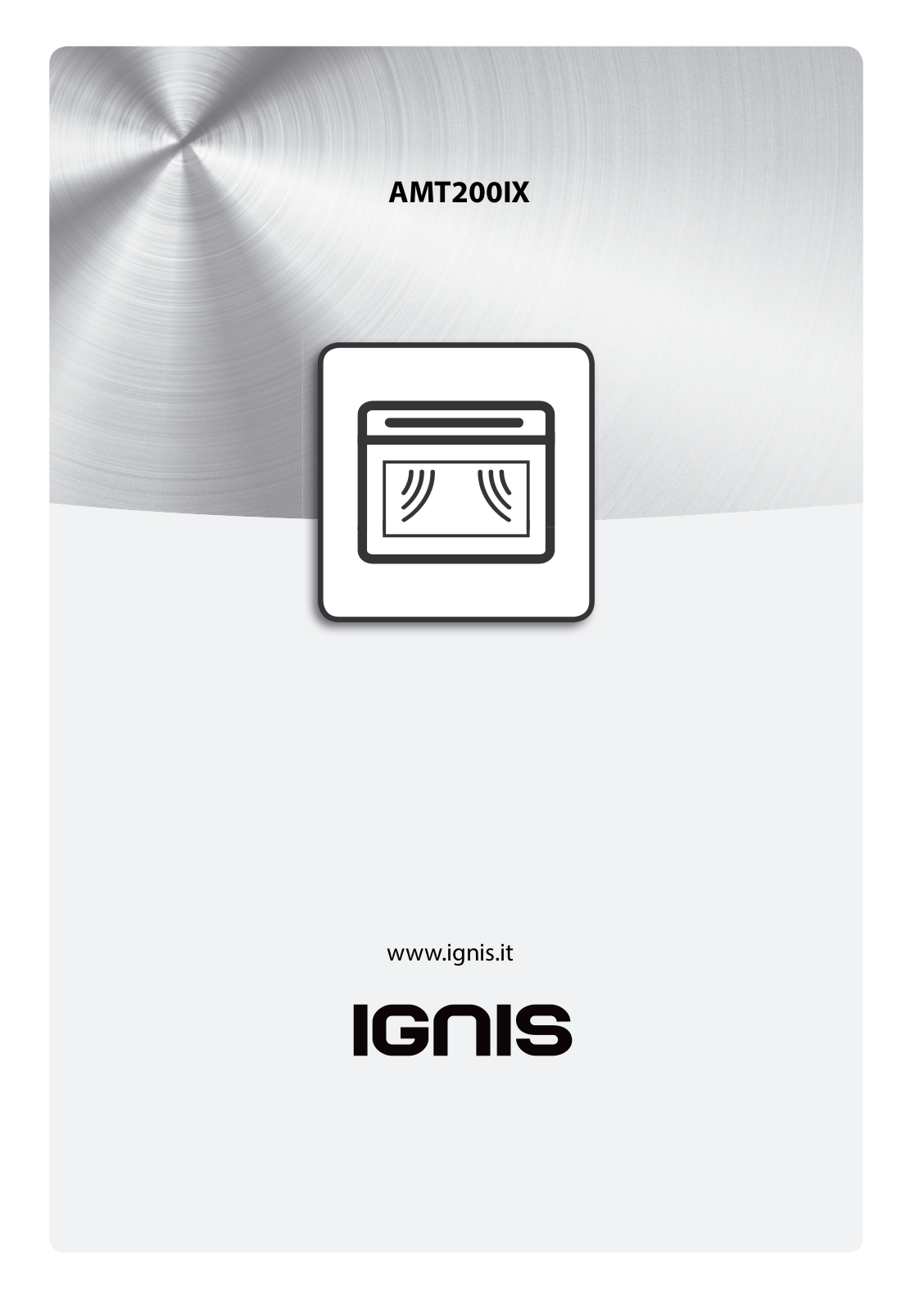 IGNIS AMT 200 IX User Manual