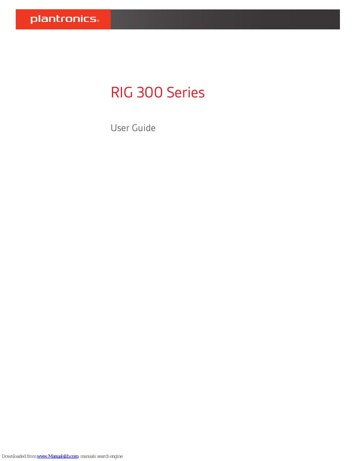 Plantronics RIG 300 Series User Manual