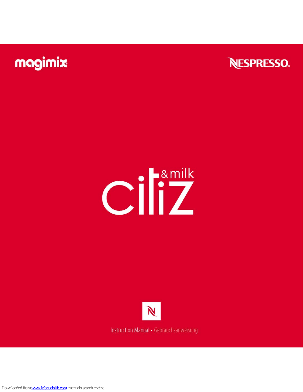 MAGIMIX NESPRESSO Citiz -Milk User Manual