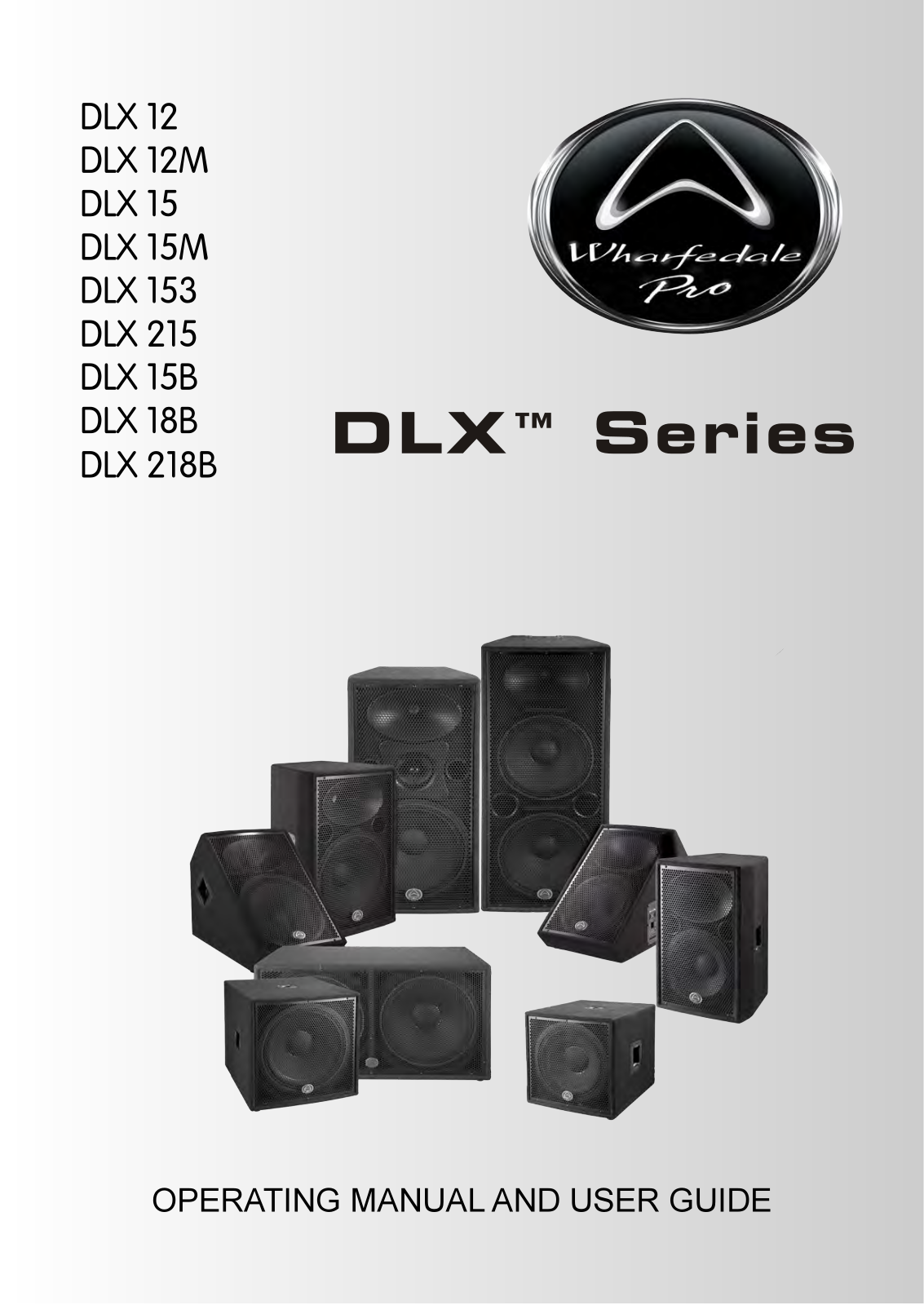 Wharfedale DLX 12M, DLX 18B, DLX 215, DLX 15, DLX 218B User Manual