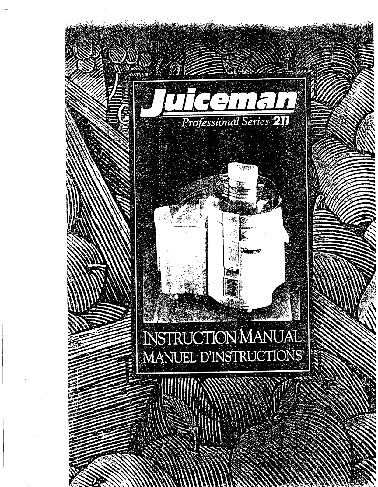 Juiceman 211 User Manual