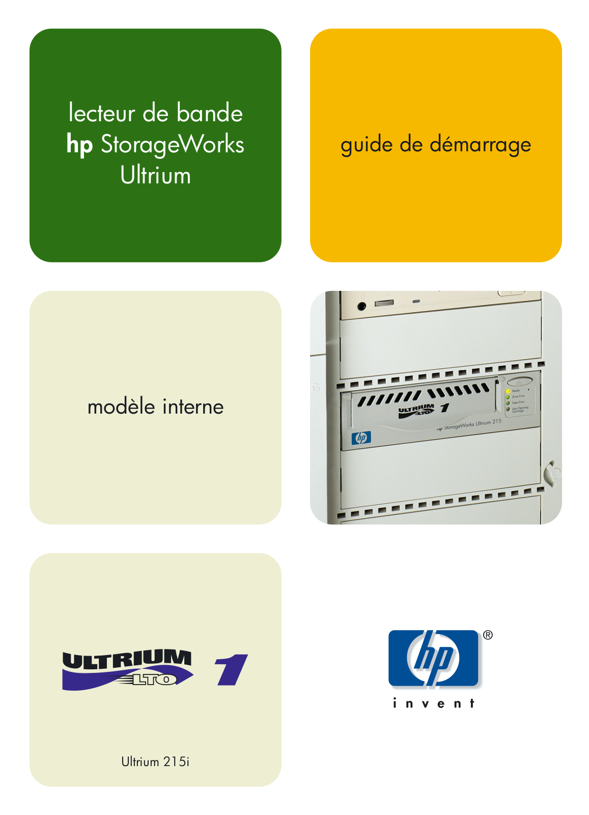 HP STORAGEWORKS ULTRIUM 215 TAPE DRIVE User Manual