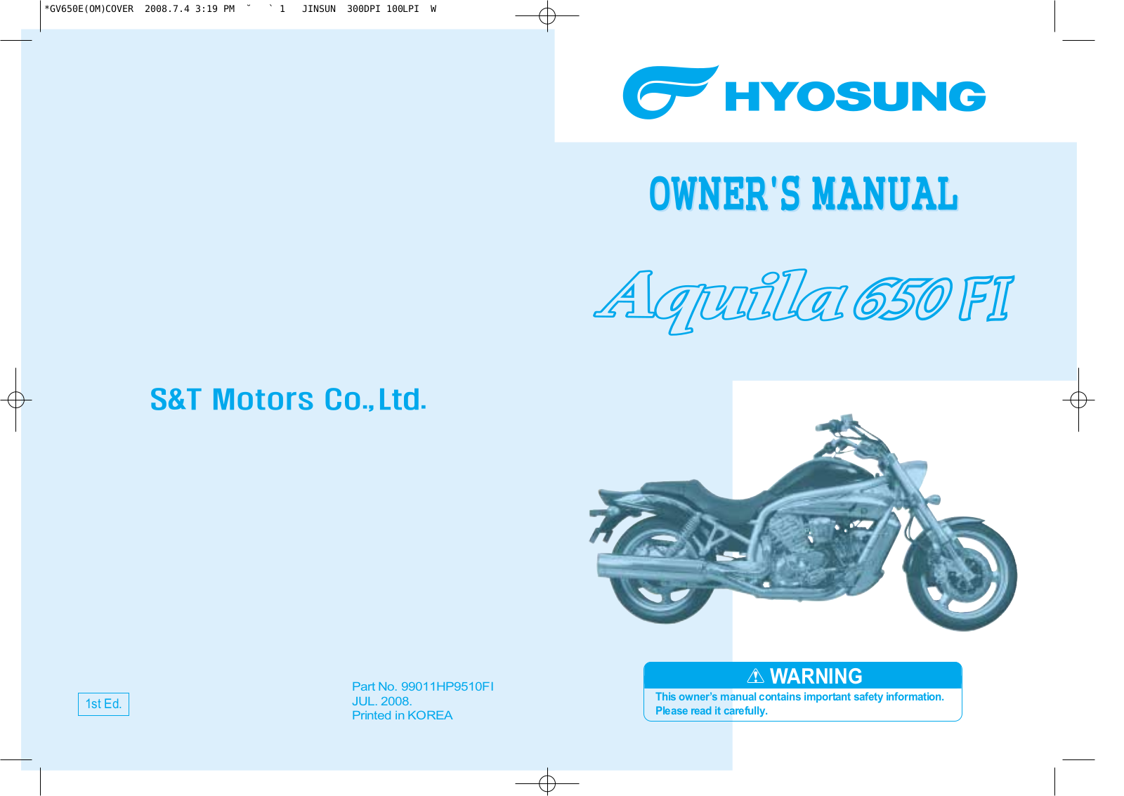 Hyosung Aquila 650 FI 2008 Owner's manual