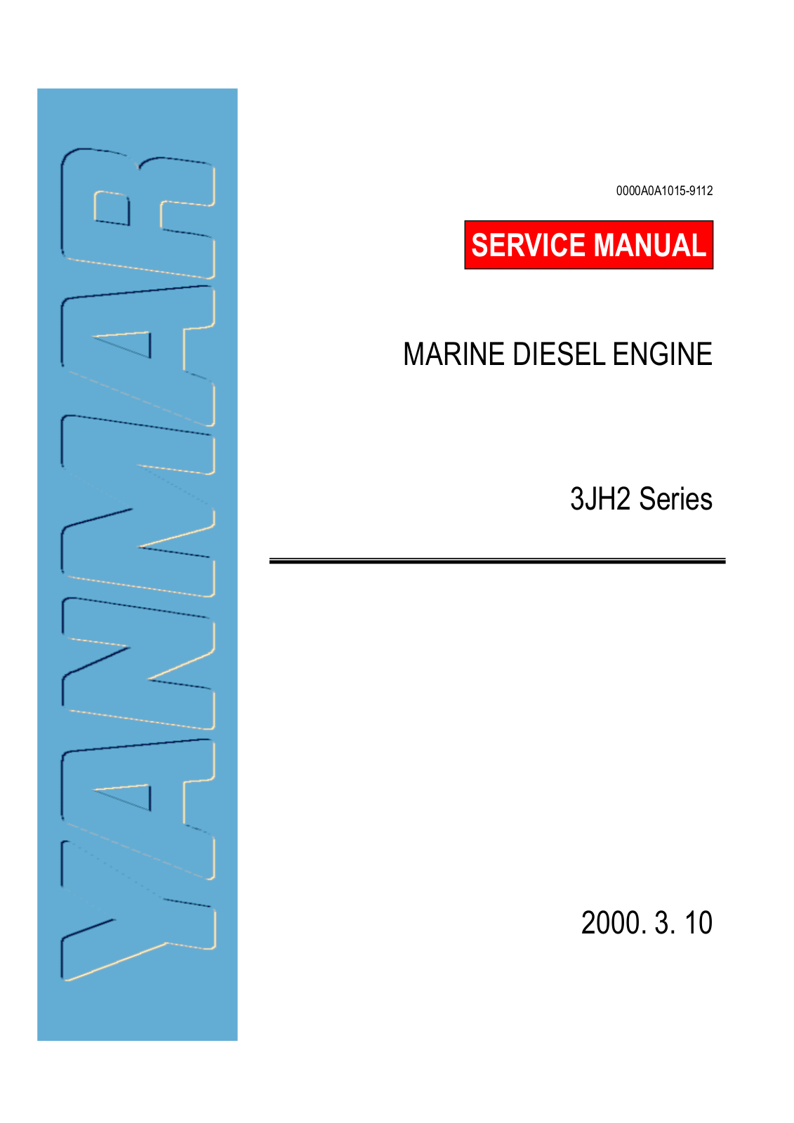 Yanmar 3JH2E, 3JH2-TE, 3JH25A, 3JH30A Service Manual