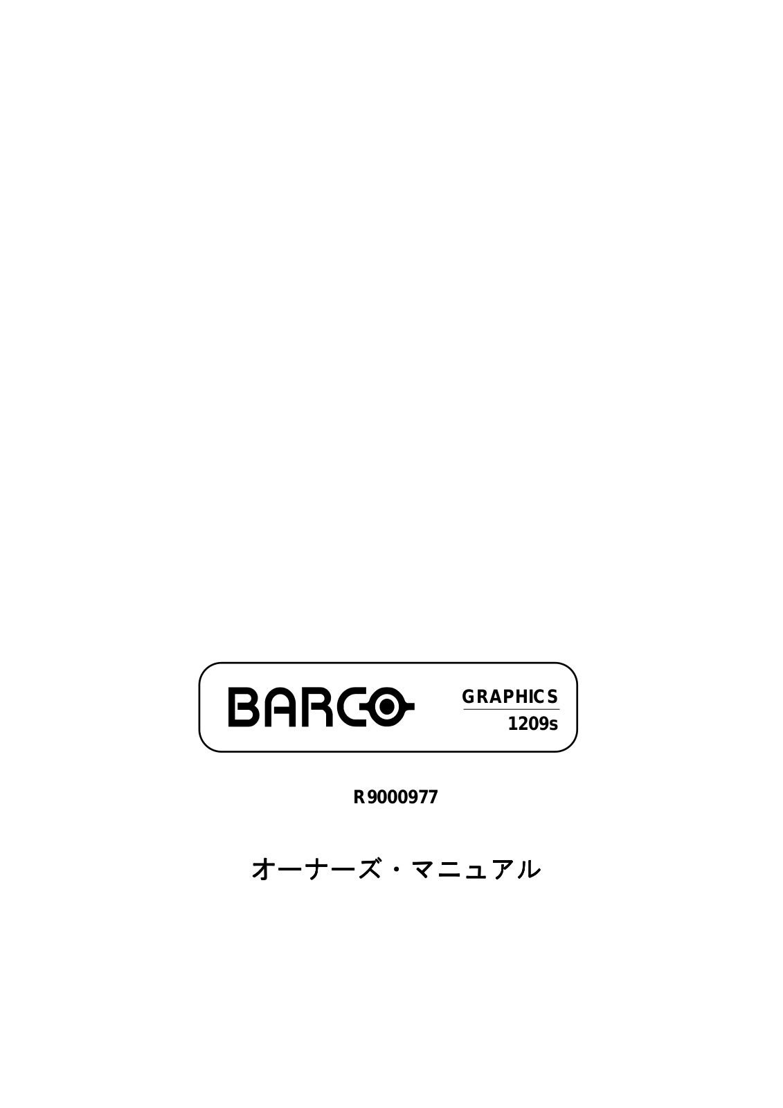 Barco R9000977 User Manual