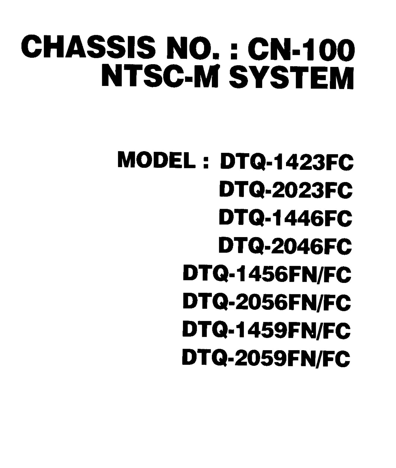 DAEWOO DTQ1423FC, DTQ-2023FC, DTQ-1446FC, DTQ1456FC, DTQ-2056FC Service Manual
