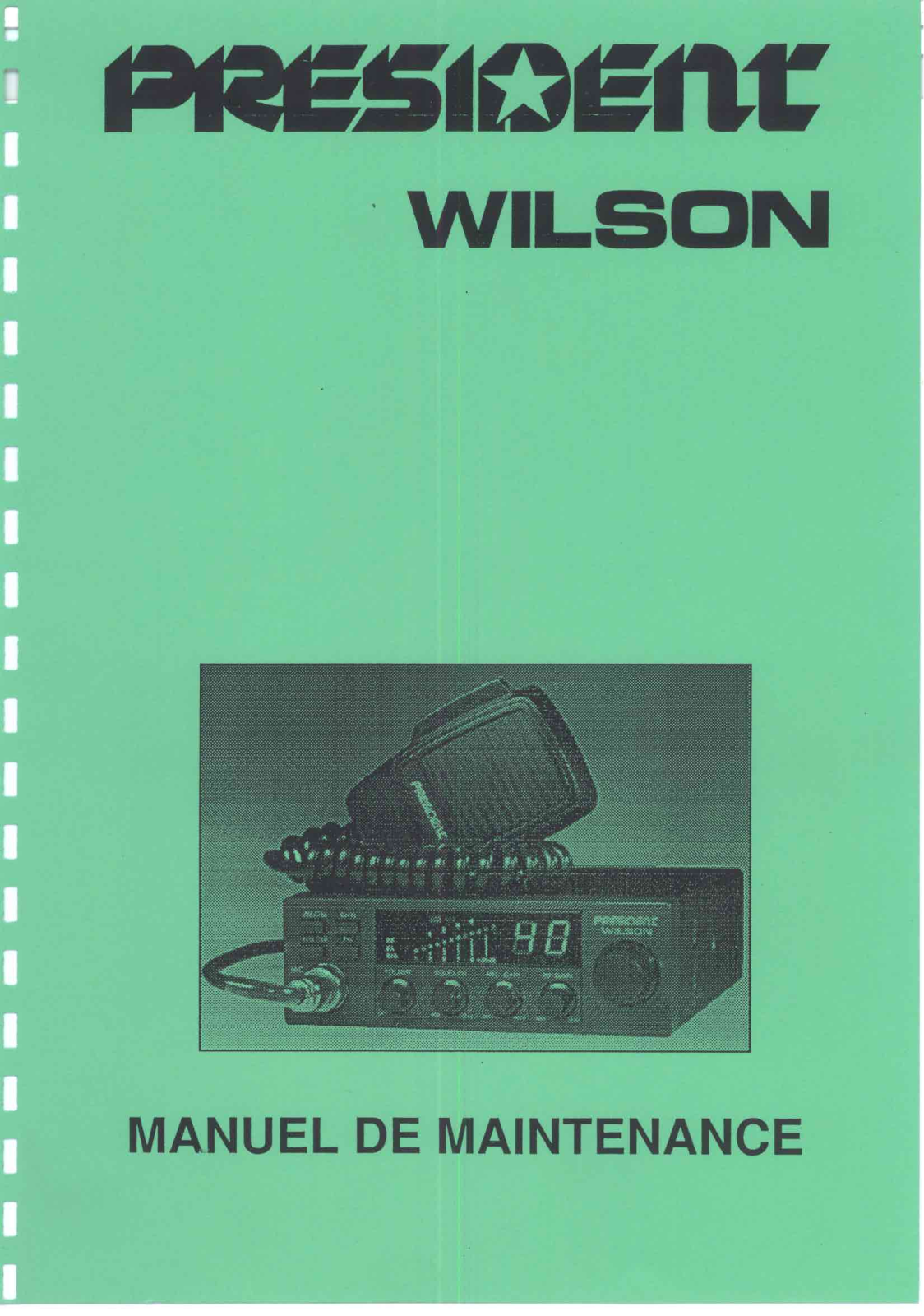 President Wilson User Manual