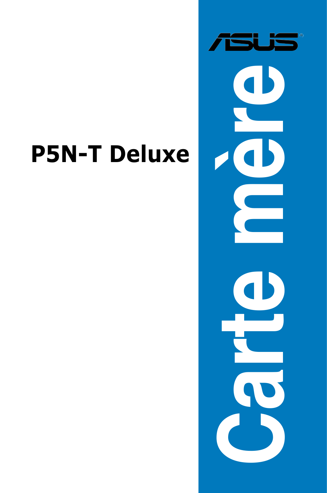 Asus P5N-T DELUXE User Manual