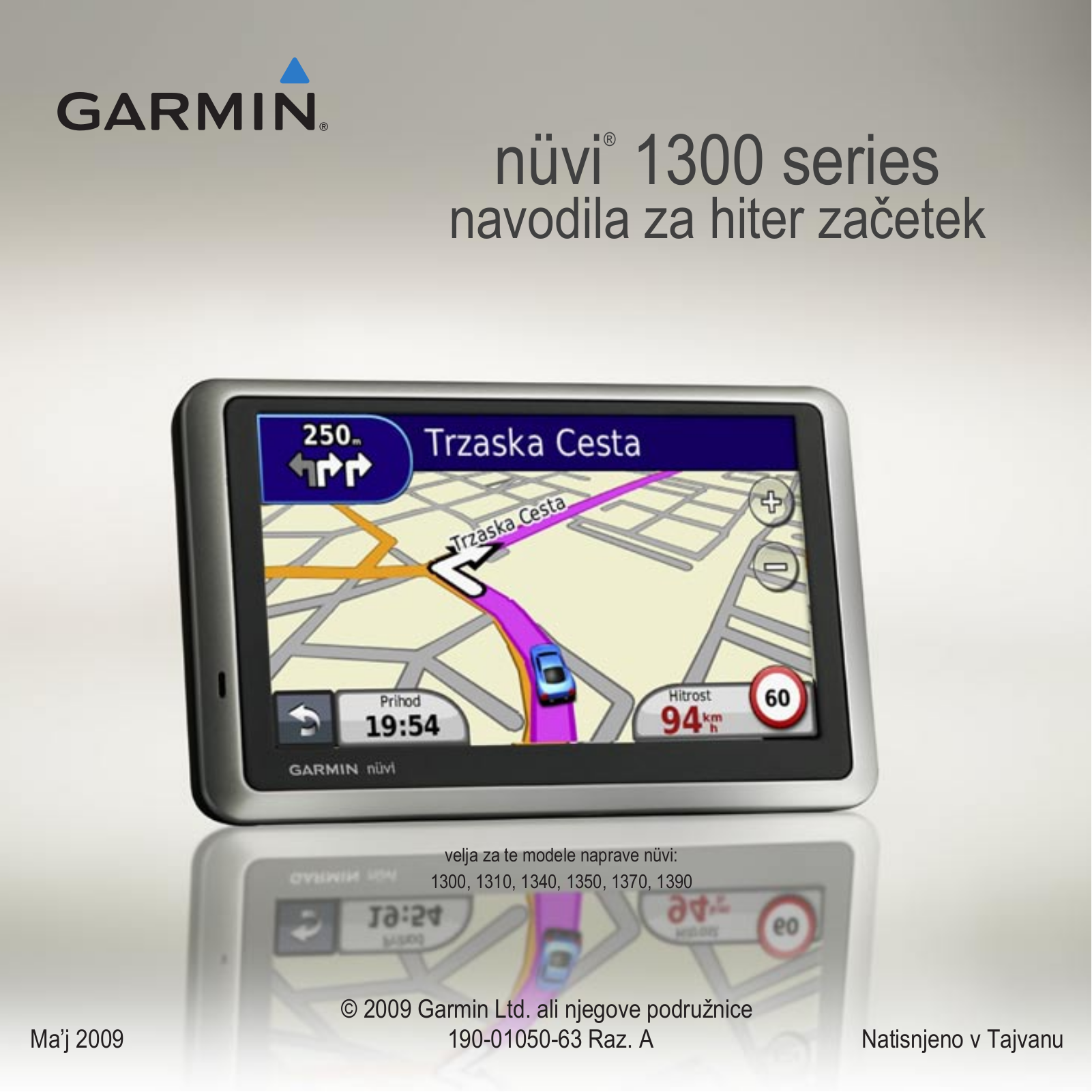 Garmin nüvi 1390T, nüvi 1340T CE, nüvi 1340LMT, nüvi 1300LMT, nüvi 1390LMT Quick start guide