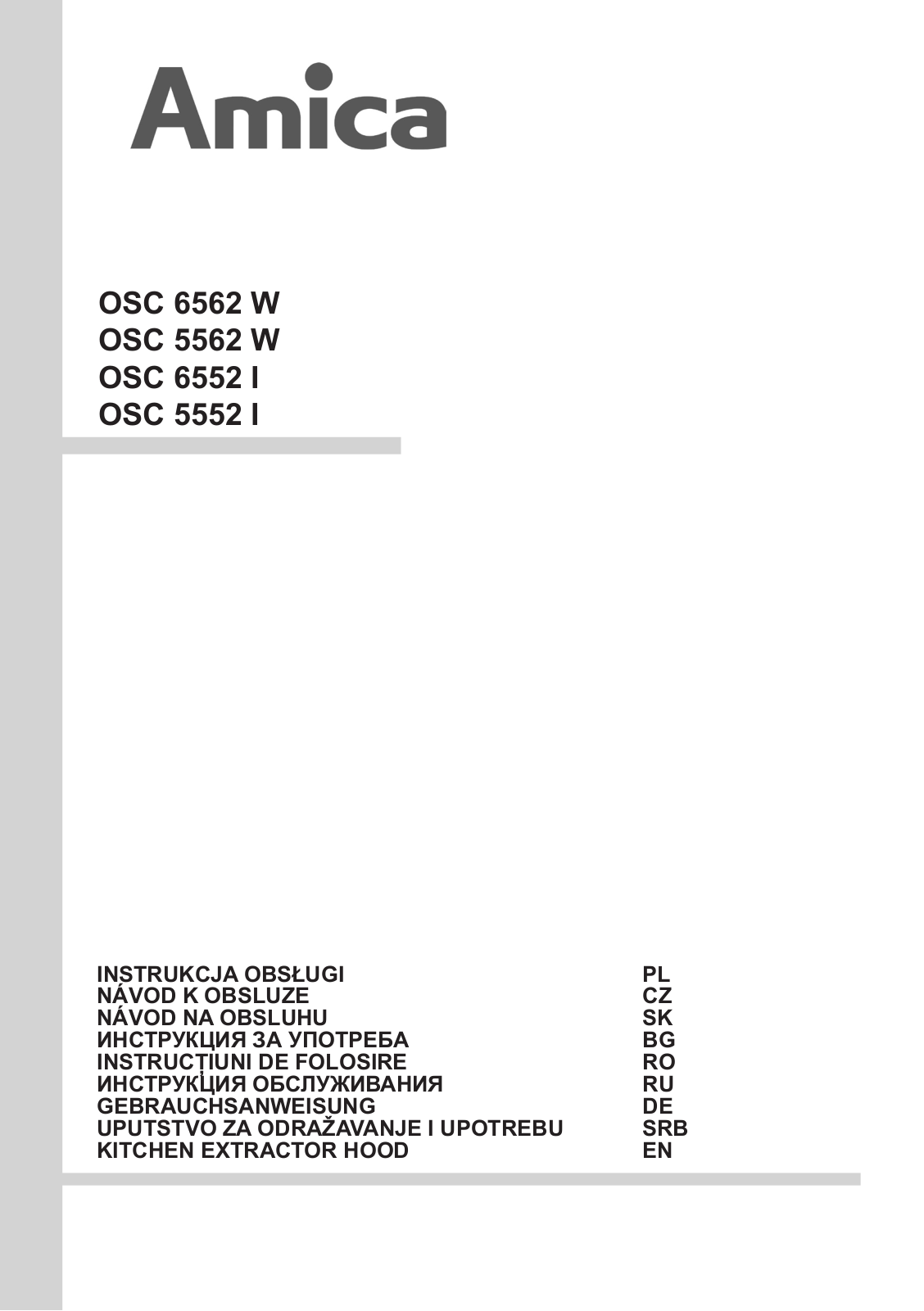 Amica OSC6562W, OSC6552I, OSC5552I, OSC5562W Operating Instructions