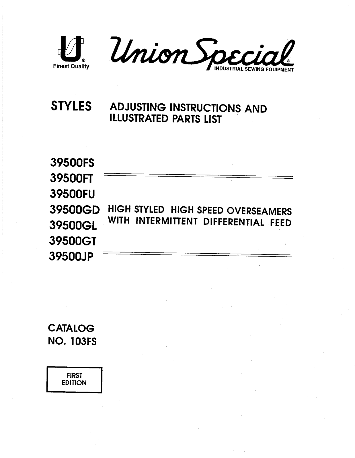 Union Special 39500FS, 39500FT, 39500FU, 39500GD, 39500GL Parts List