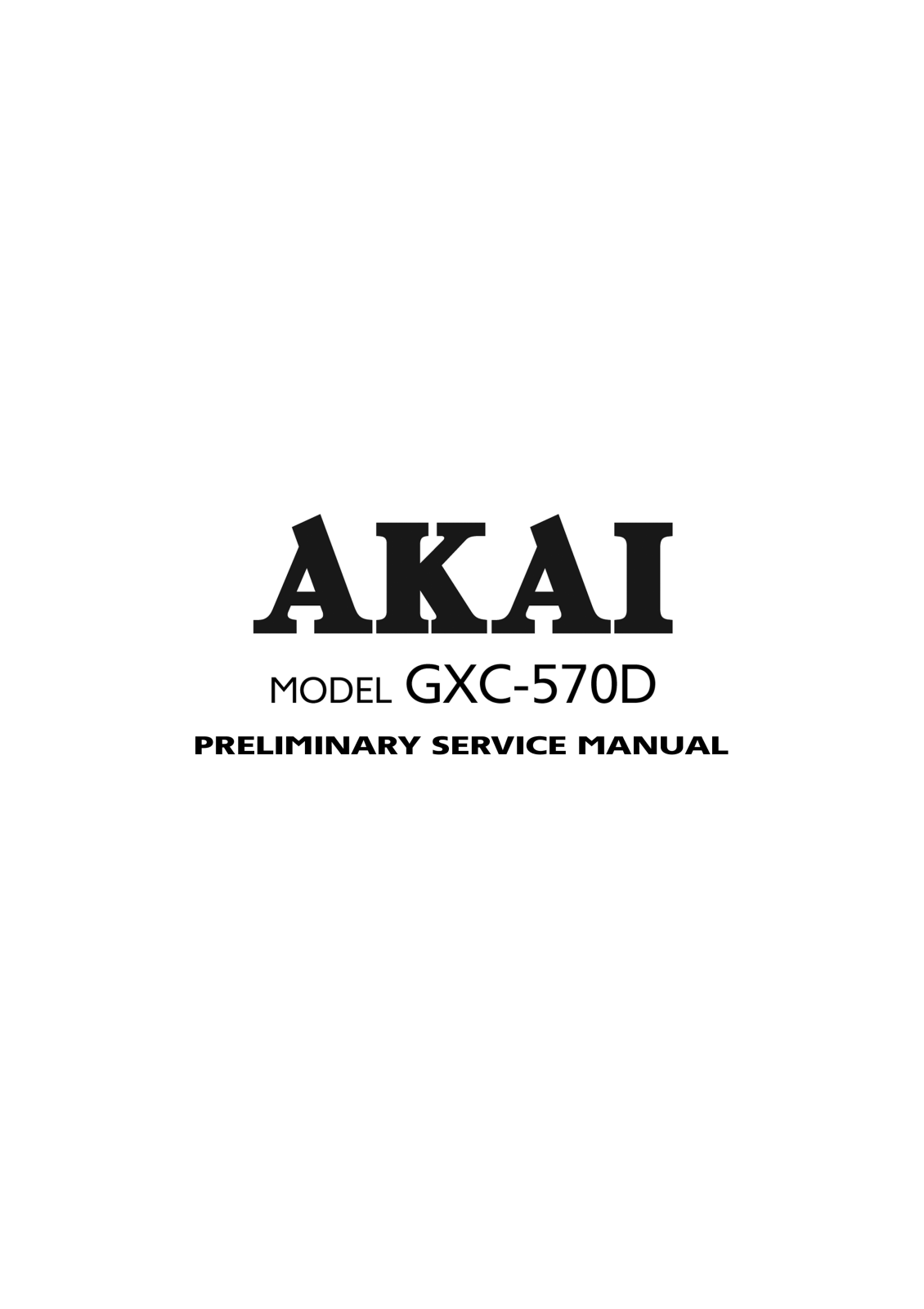 Akai GXC-570-D Service manual