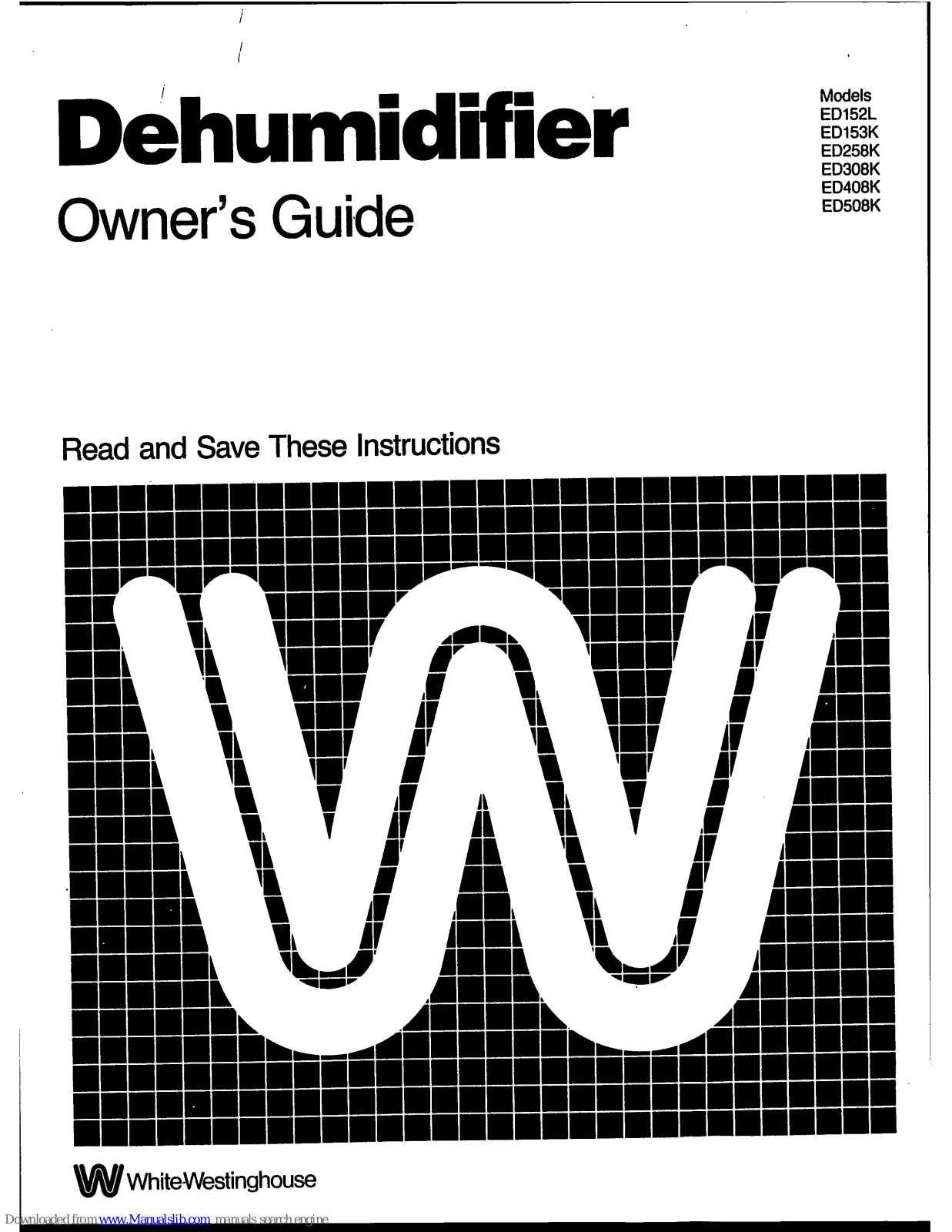 White-Westinghouse ED152L, ED153K, ED258K, ED308K, ED408K Owner's Manual