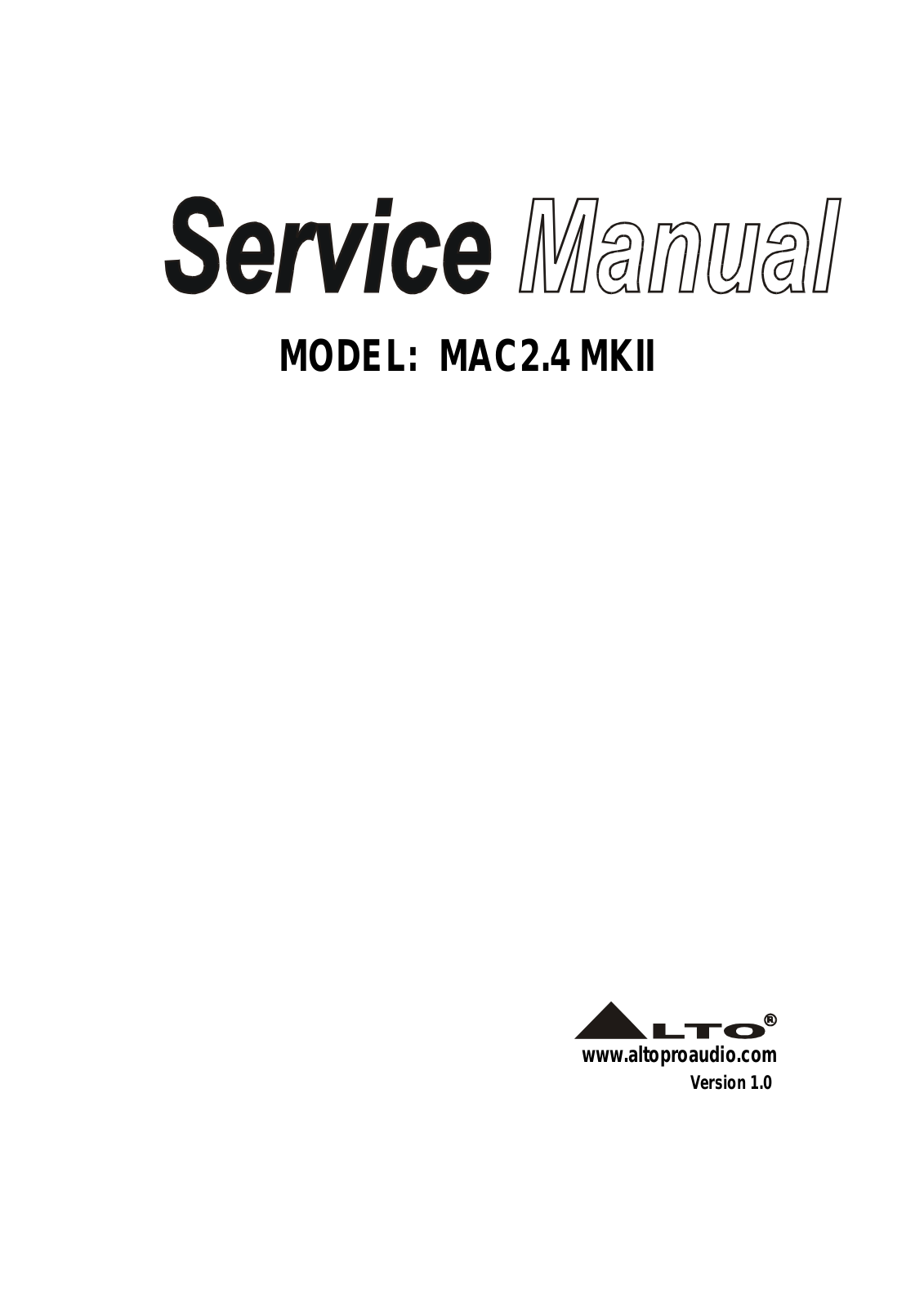 Alto MAC 2.4, MAC 2.4-MK II Service Manual