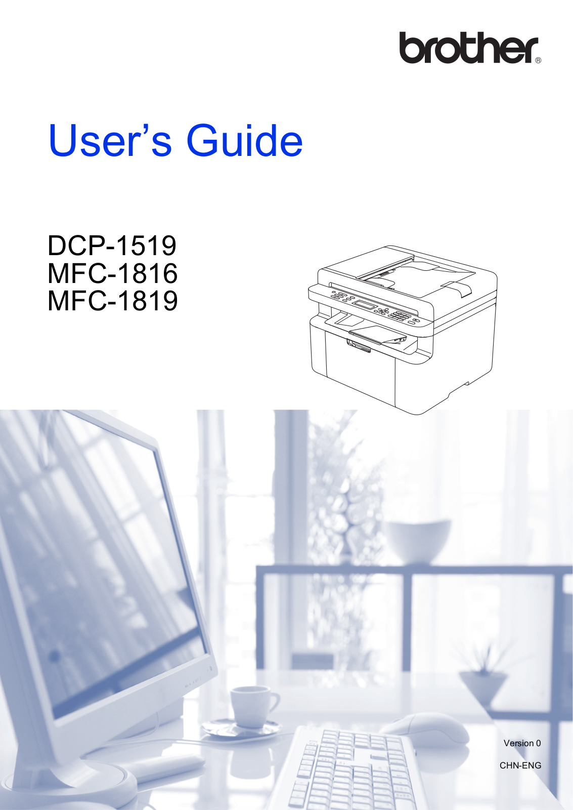 Brother DCP-1519, MFC-1816, MFC-1819 user's manual