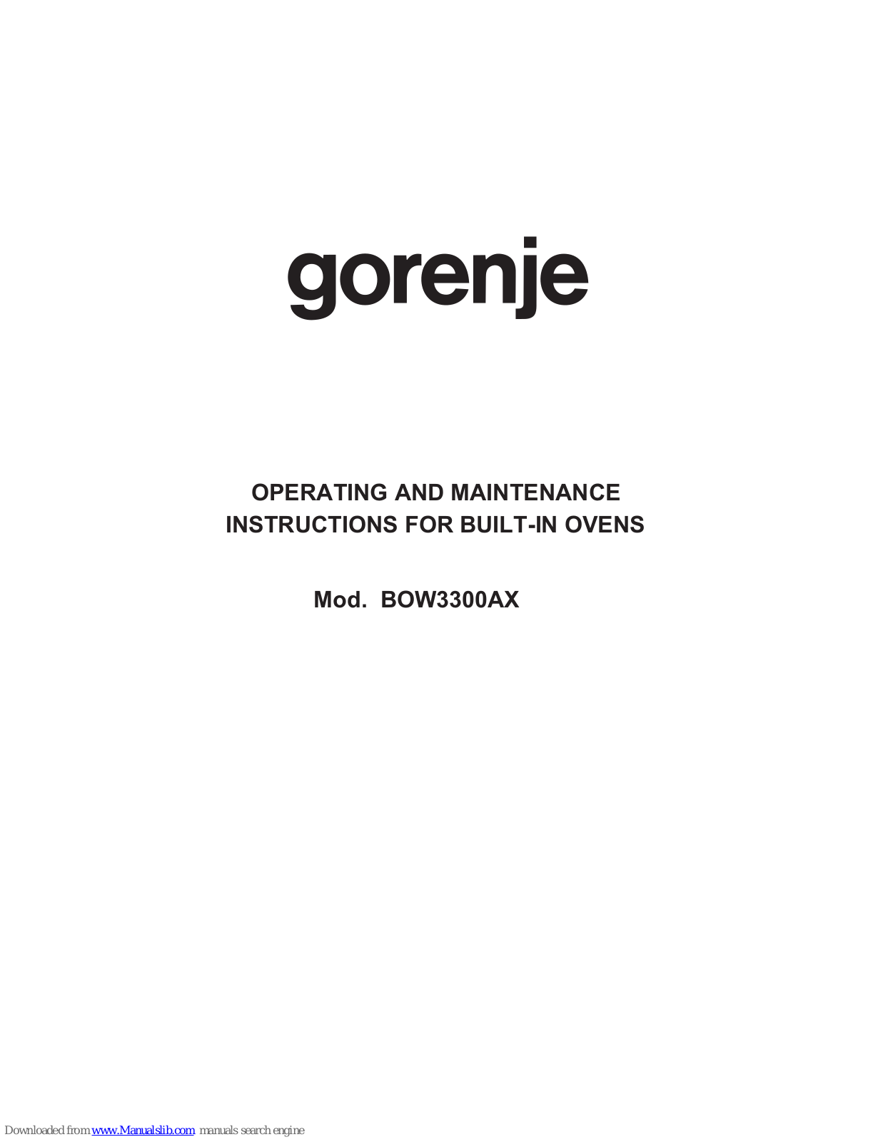 Gorenje BOW3300AX Operating And Maintenance Instructions Manual