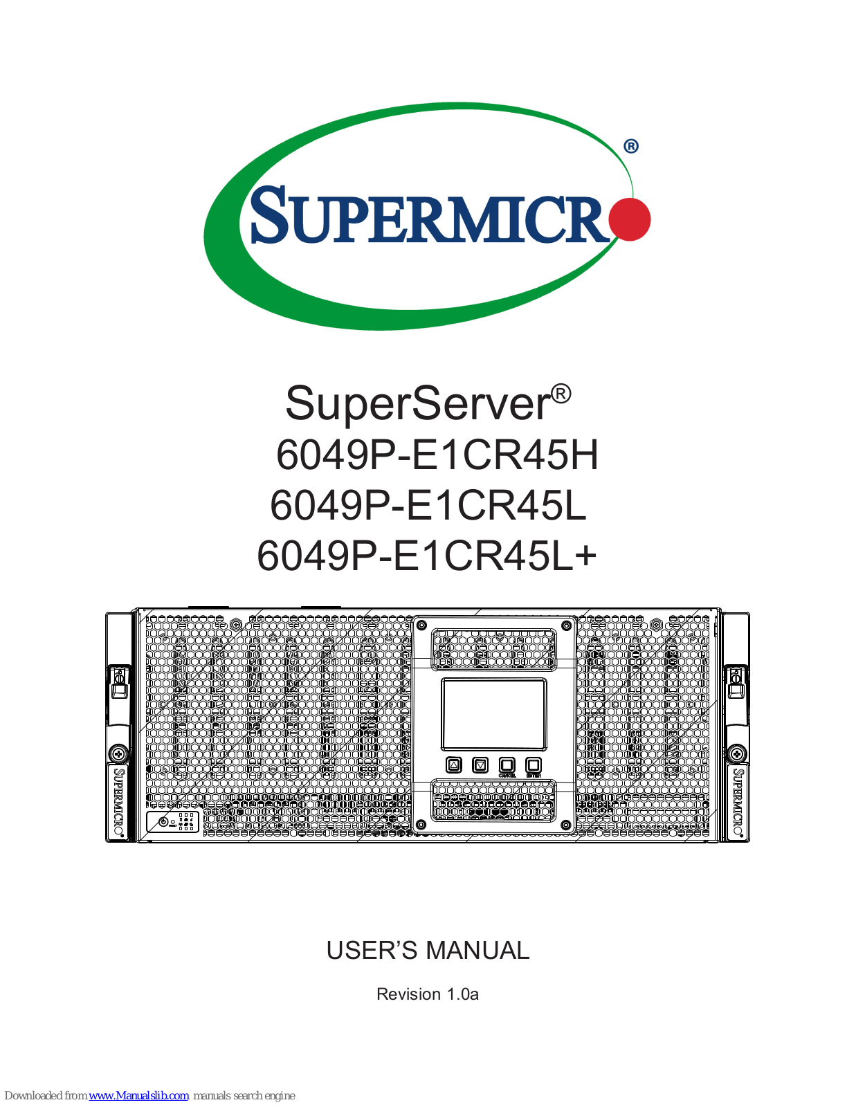 Supermicro SuperServer 6049P-E1CR45H, SuperServer 6049P-E1CR45L User Manual