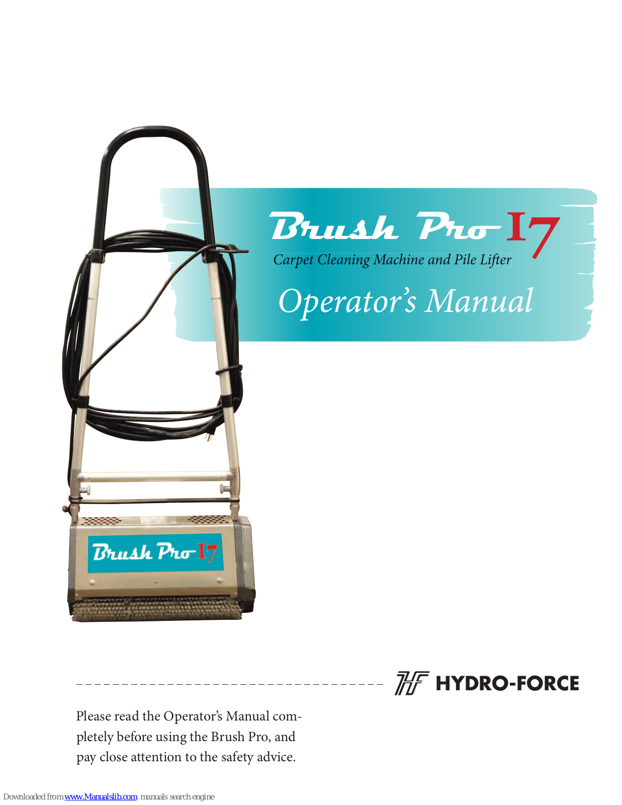 Hydro-Force Brush Pro 17 Operator's Manual - ManualMachine.com