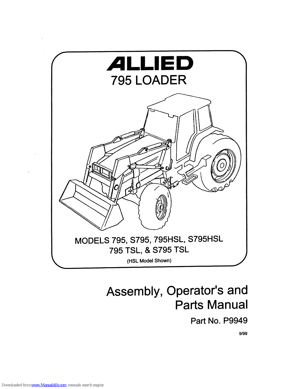 Buhler Allied 795, Allied 795 TSL, Allied 795HSL, Allied S795, Allied S795 TSL Assembly, Operator's And Parts Manual