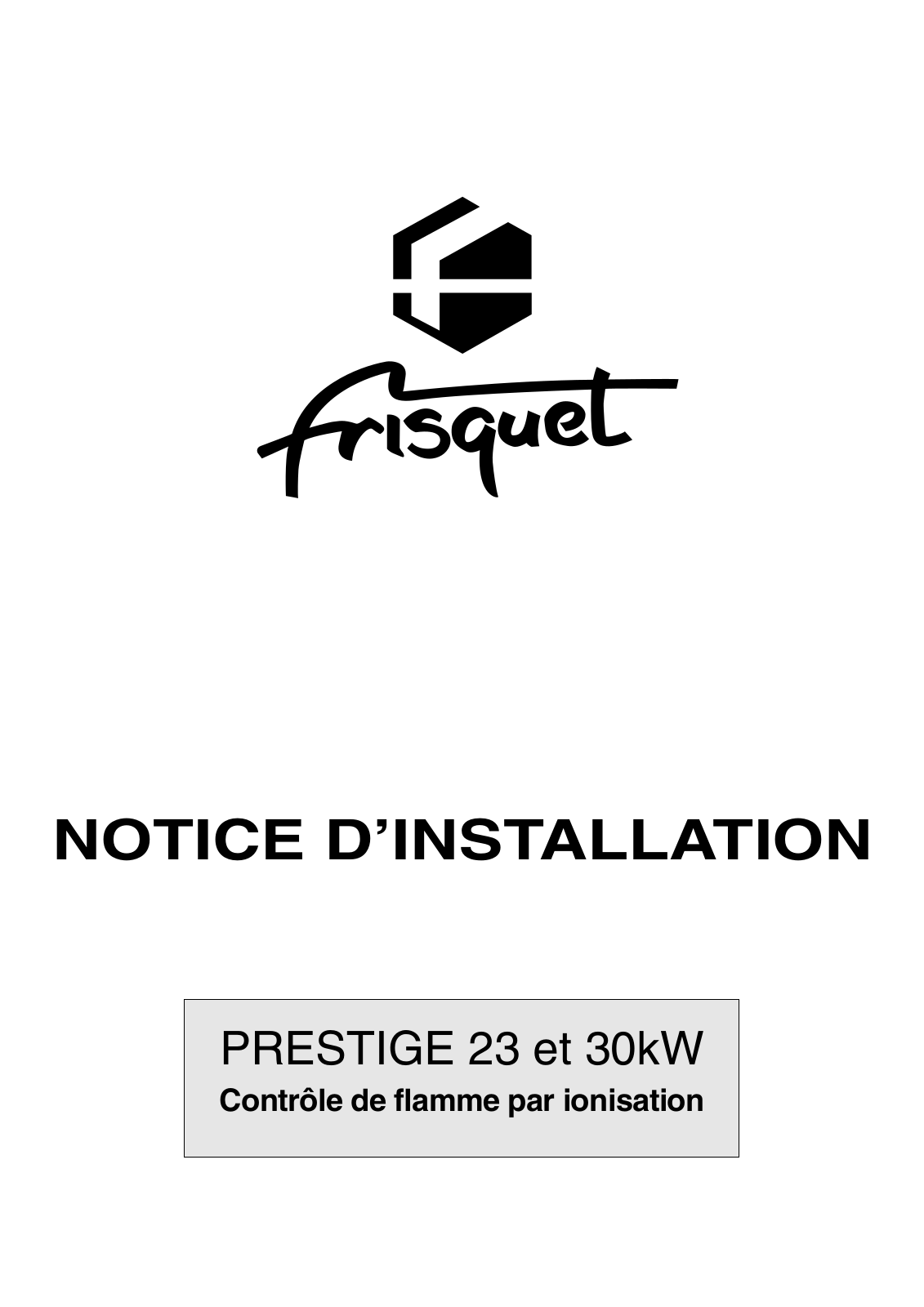 FRISQUET PRESTIGE EVOLUTION CF, PRESTIGE EVOLUTION V User Manual