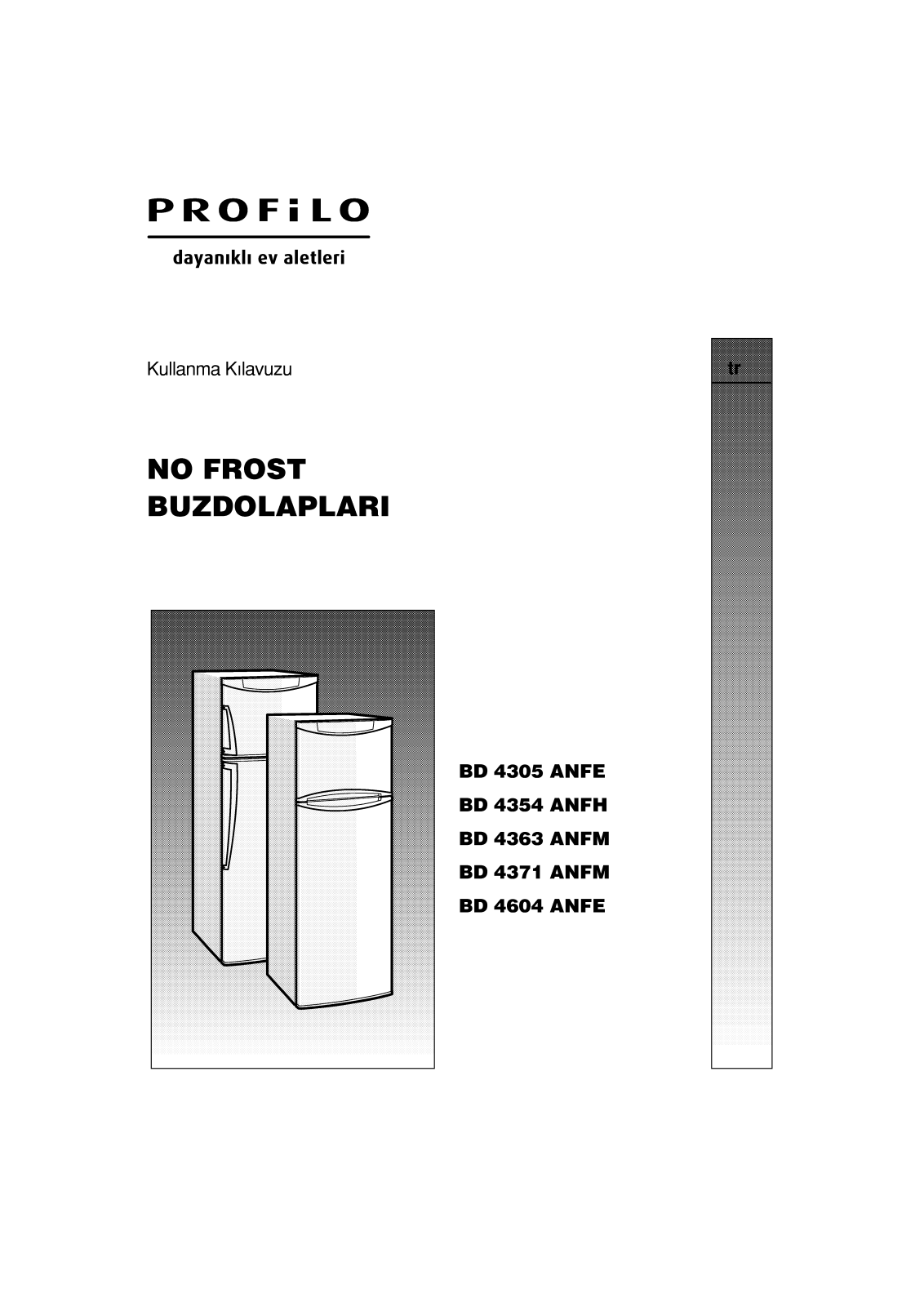 Profilo BD4363ANFM, BD4354ANFH, BD4604ANFE, BD4371ANFM User Manual - ManualMachine.com