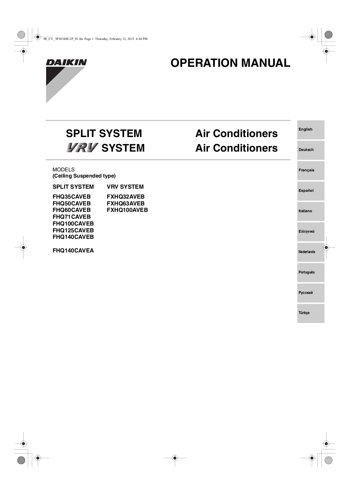 Daikin FHQ35CAVEB, FXHQ32AVEB, FHQ50CAVEB, FXHQ63AVEB, FHQ60CAVEB Operation manuals