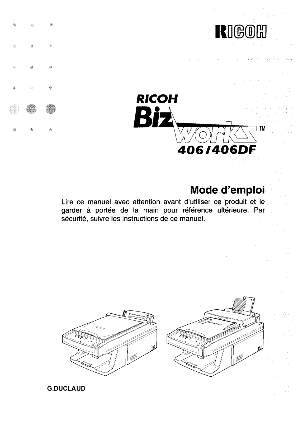 Ricoh BIZWORKS 406, BIZWORKS 406 DF User Manual