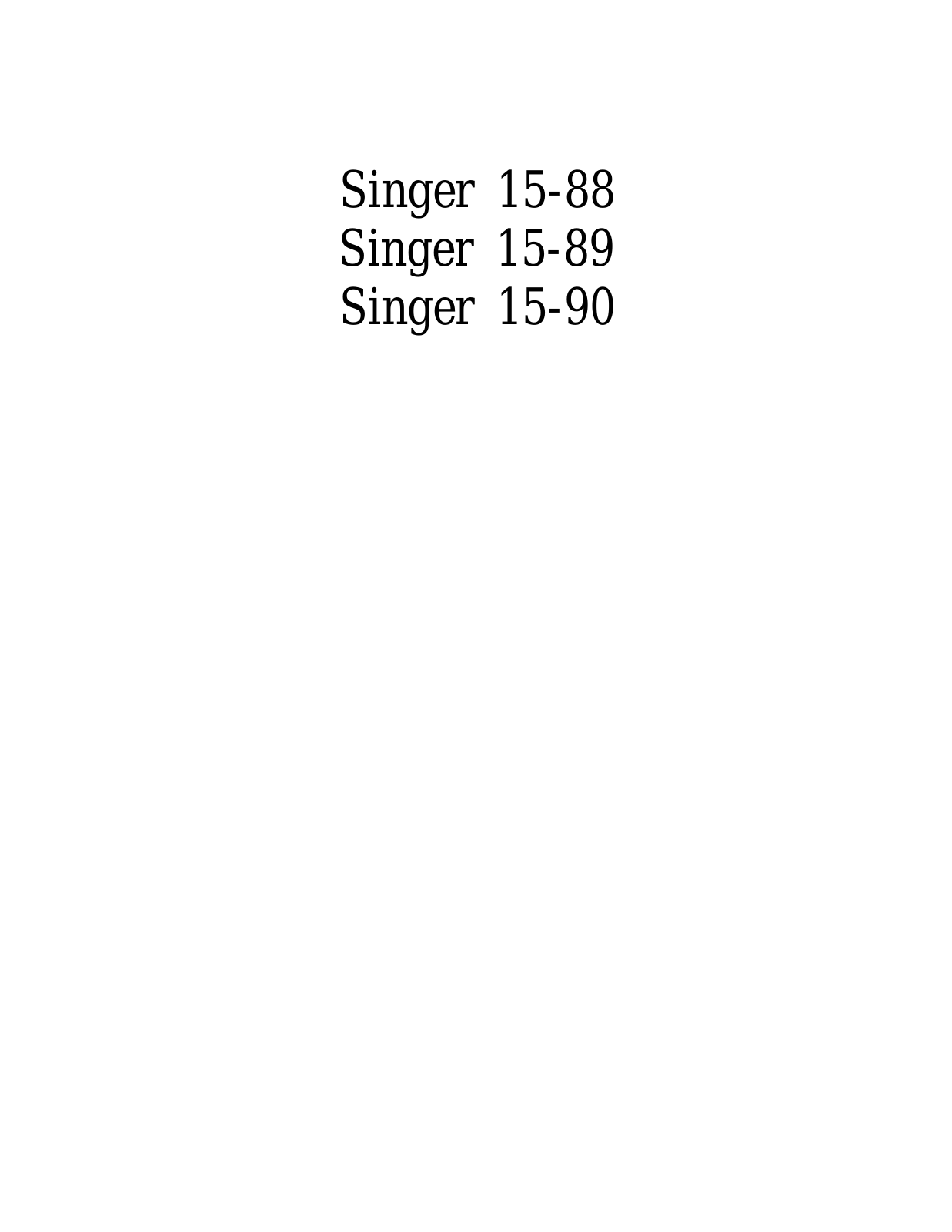 Singer 15-88, 15-89, 15-90 User Manual