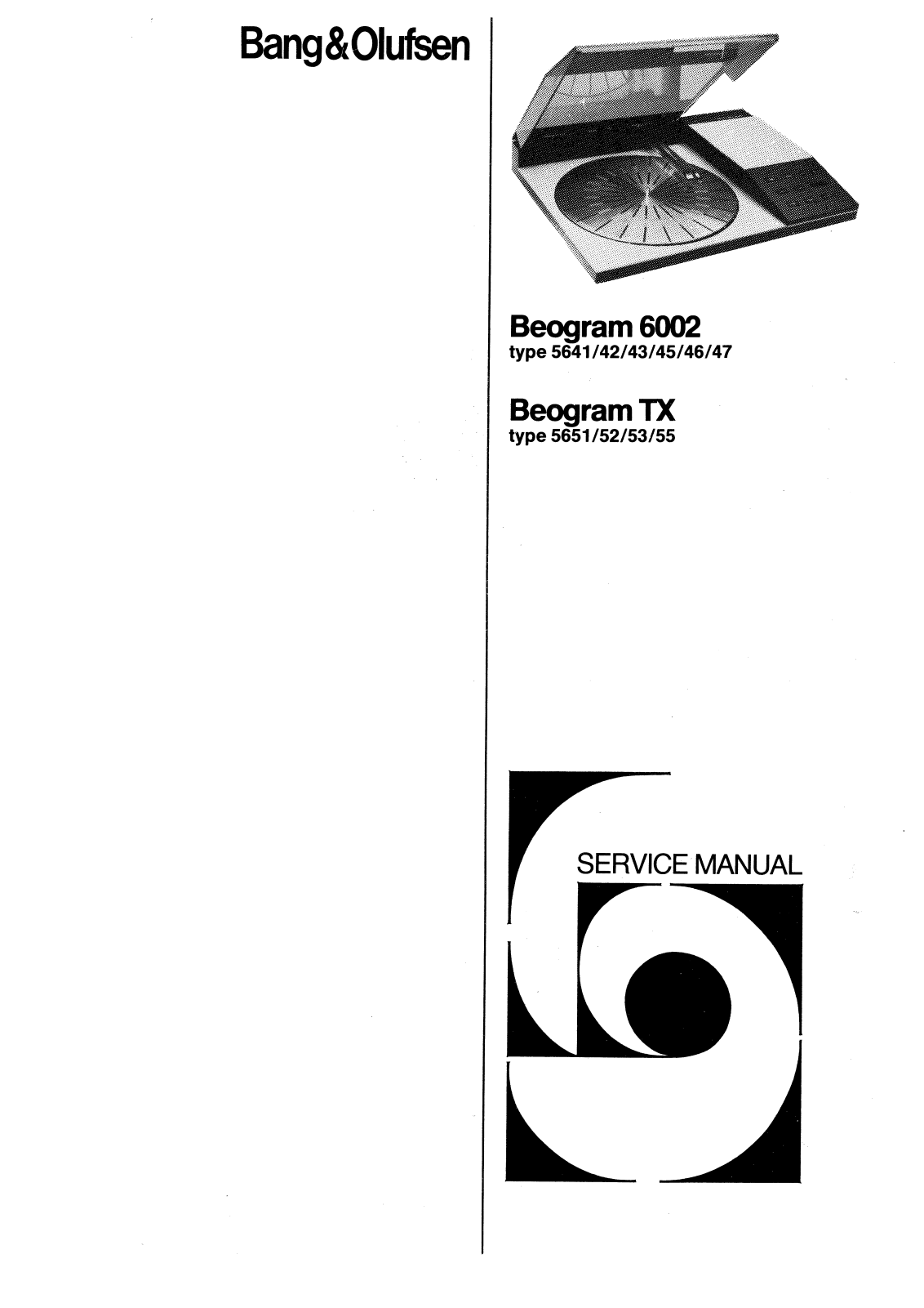 Bang Olufsen Beogram TX, Beogram 6002 Service Manual