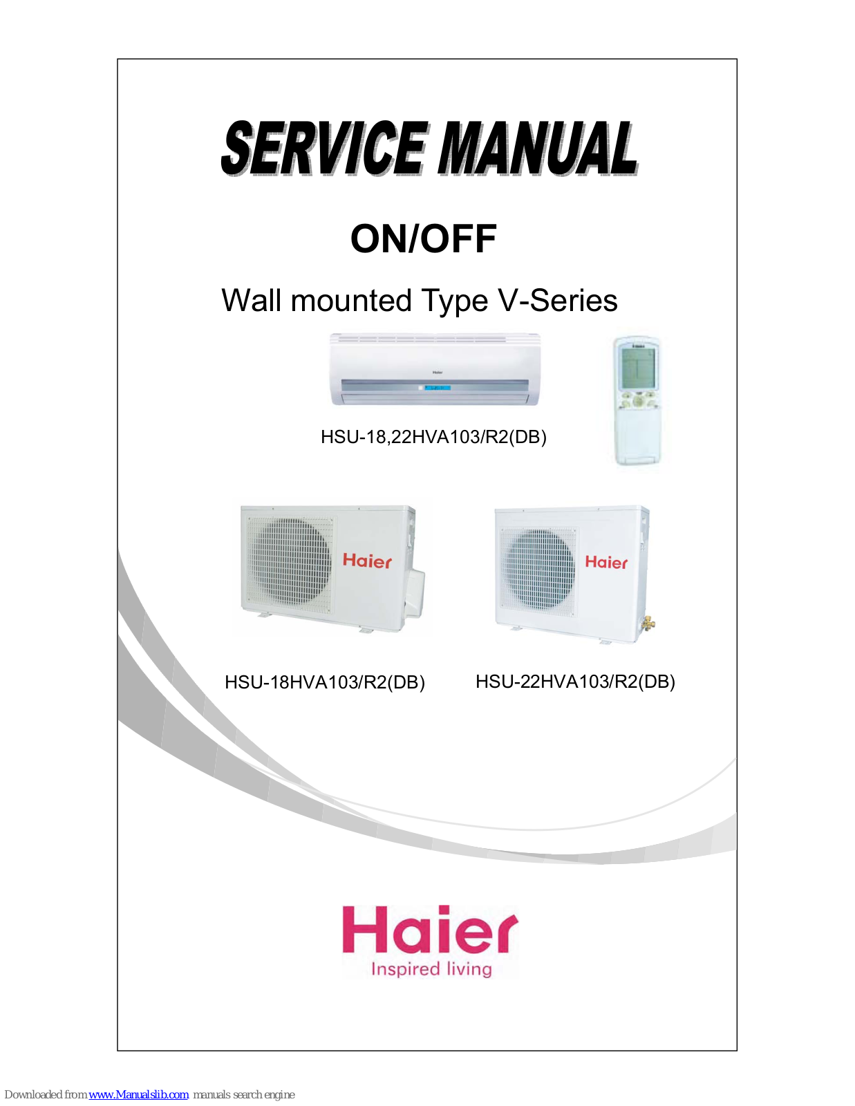 Haier HSU-18HVA103/R2(DB), HSU-22HVA103/R2(DB) Service Manual