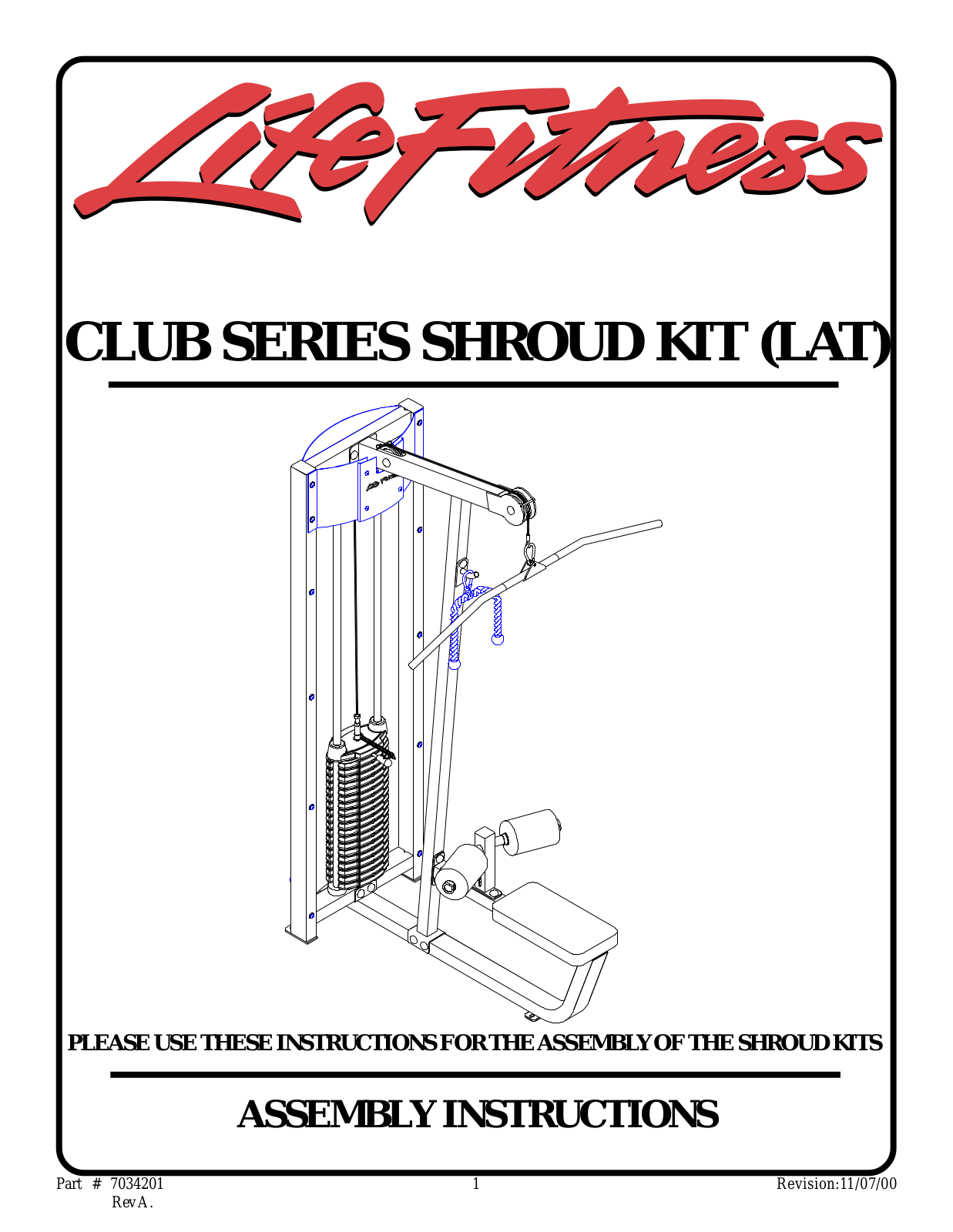 Life Fitness CLUB SHROUD KIT (LAT) User manual