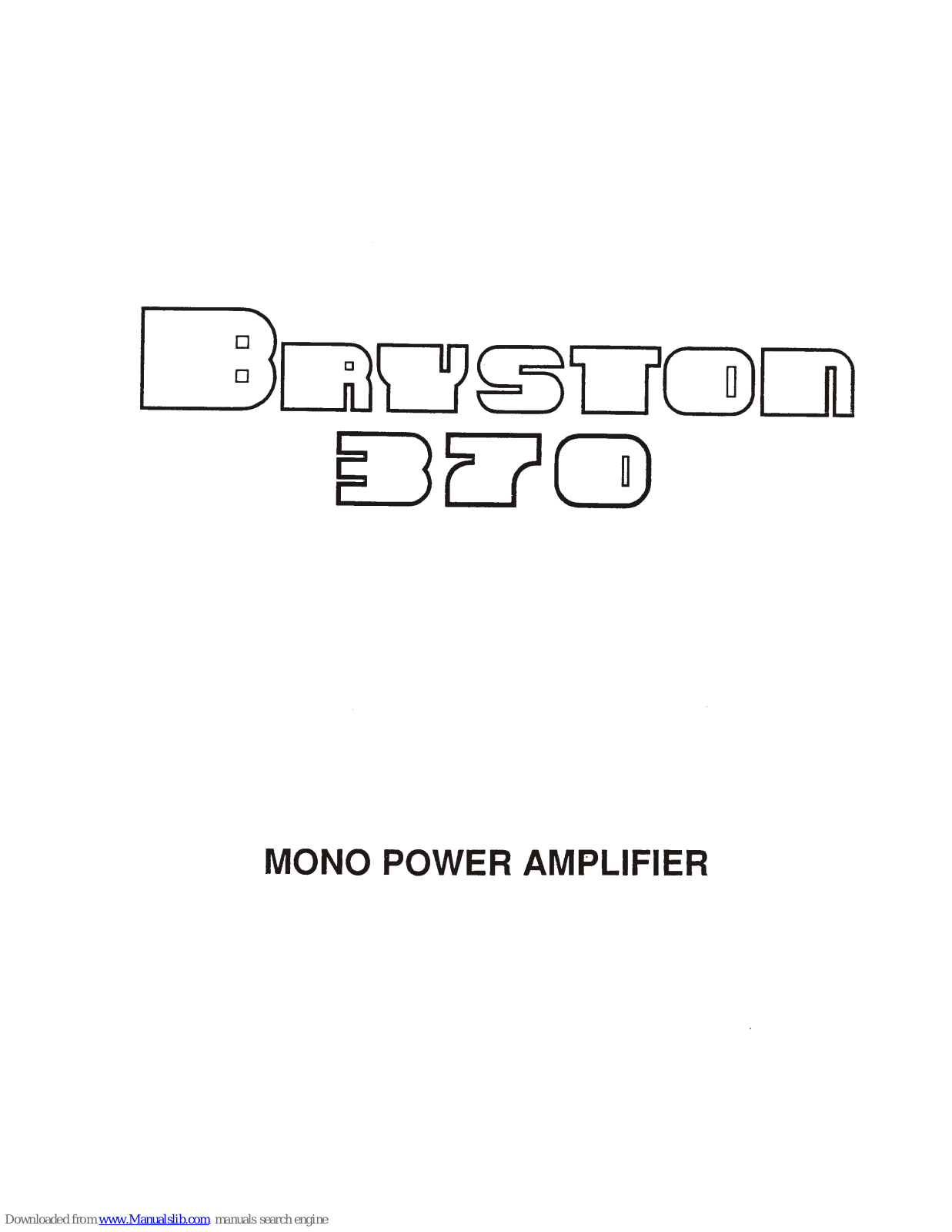 Bryston 70 Series 370, 370 NPB, 370 User Manual