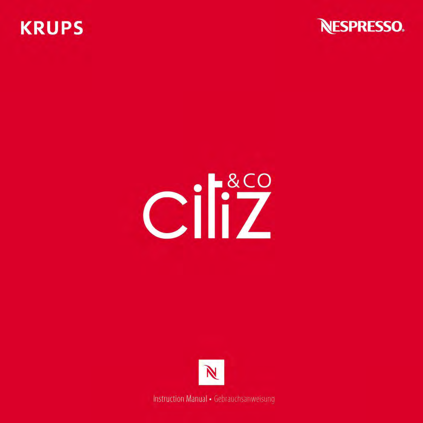 KRUPS Nespresso Citiz & Co User Manual