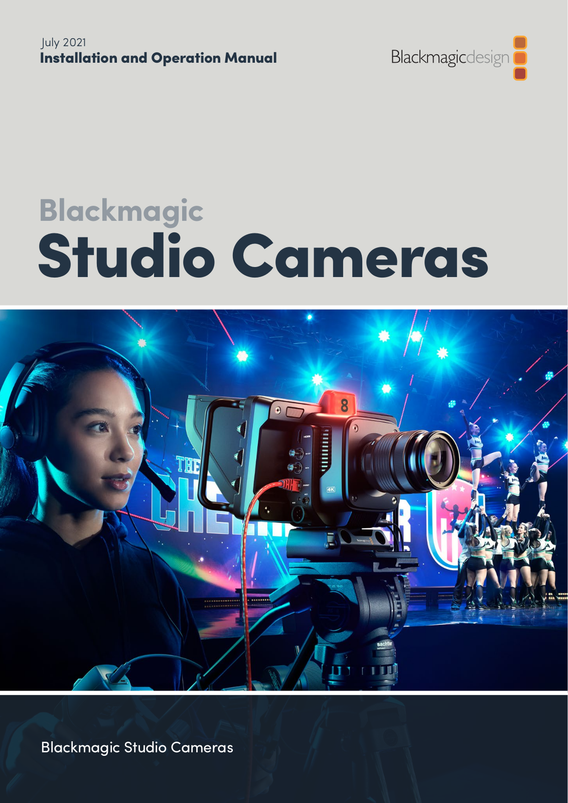 Blackmagic Design Studio Camera 4k Plus, Studio Camera 4K Pro Installation and Operation Manual