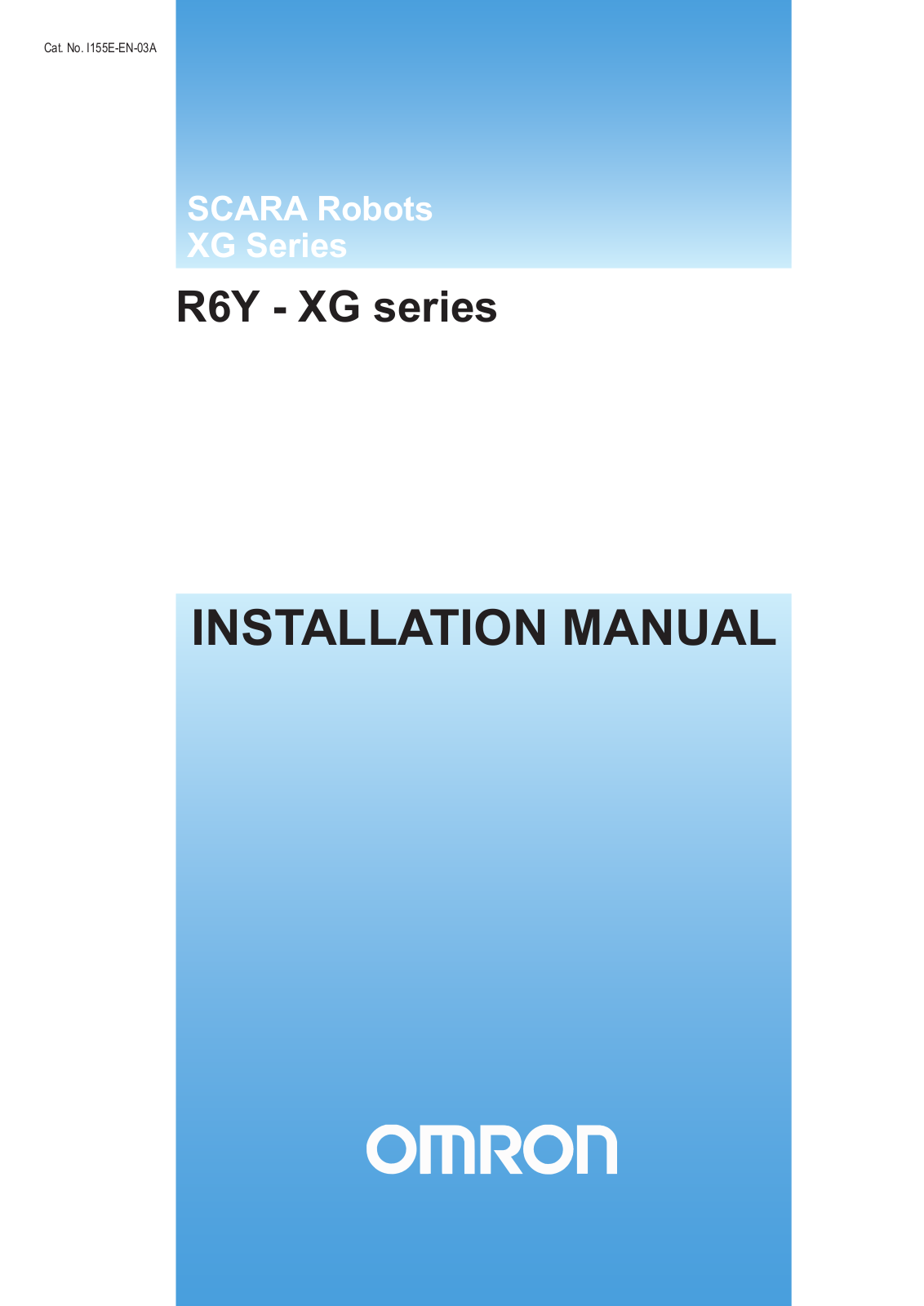 Omron R6YXGL500, R6YXG500, R6YXGL600, R6YXGL350, R6YXG600 Installation Manual