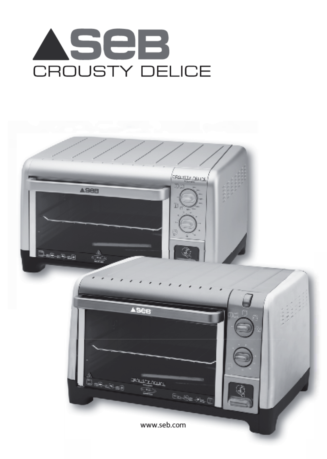 SEB Crousty Delice, Crousty Delice Cleantech User Manual