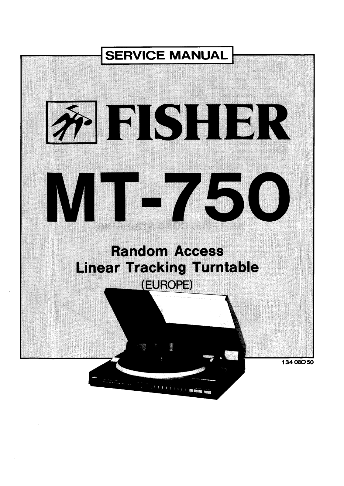 Fisher MT-750 Service manual