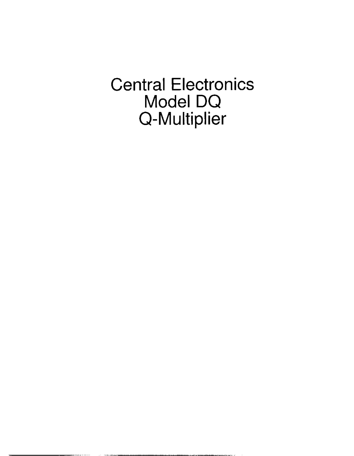 Central Electronics DQ Service manual