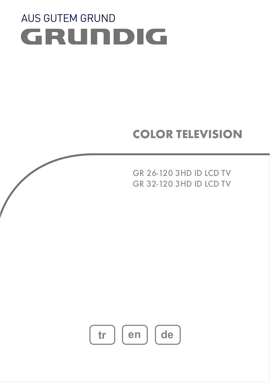 Grundig GR 26-120 3HD ID LCD TV, GR 32-120 3HD ID LCD TV User manual