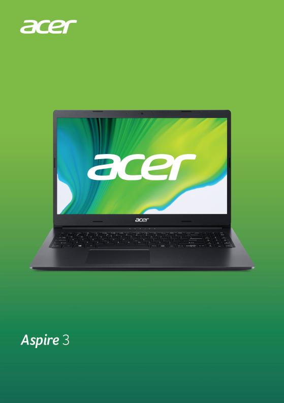 Acer A315-23G-R6CT, A315-23-R7CZ, A315-23G-R72P, A315-57G-309M, A315-23G-R59R User Manual