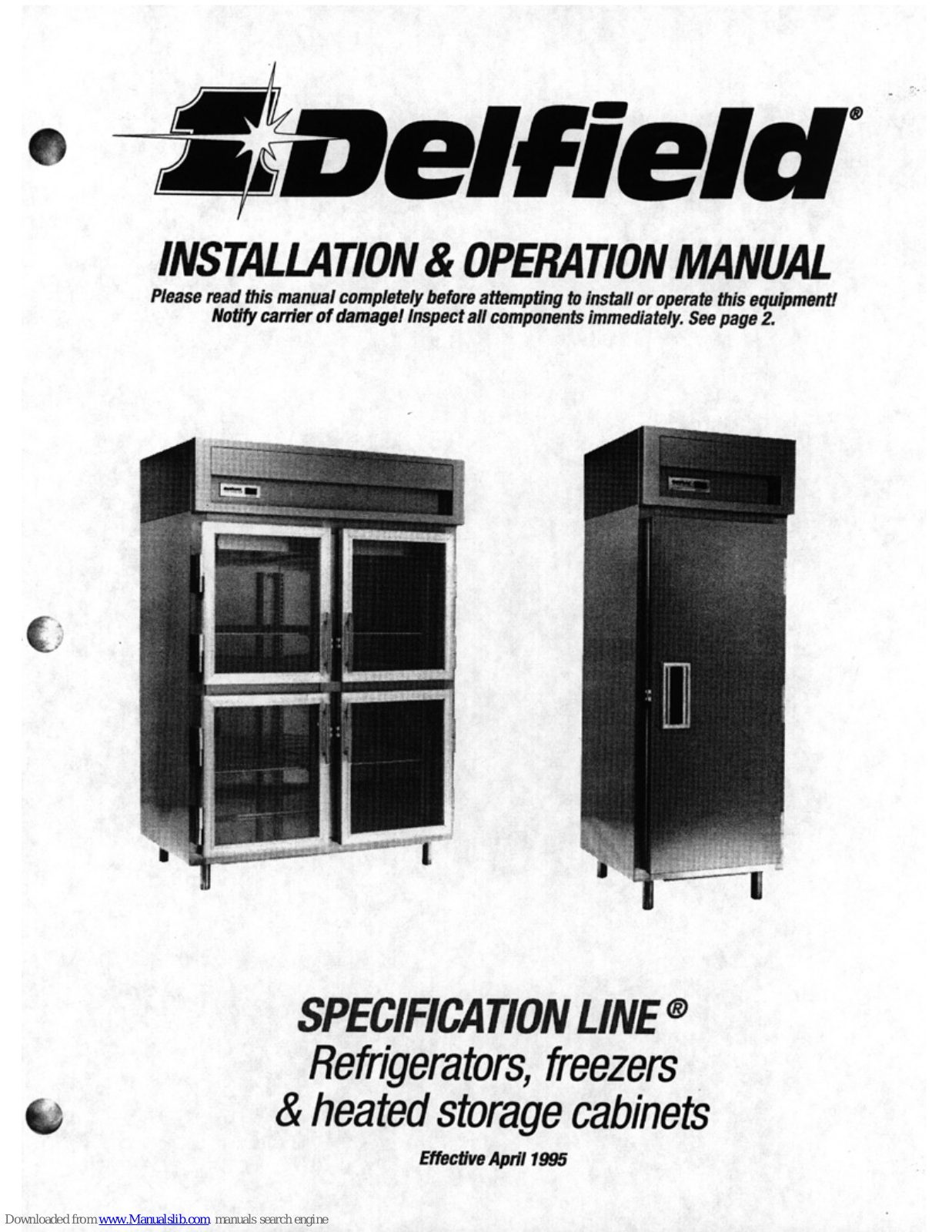 Delfield SLR84-S, SLR29-S, SLR29MD-S, SLR56MD-S, SLF25-S Installation & Operation Manual