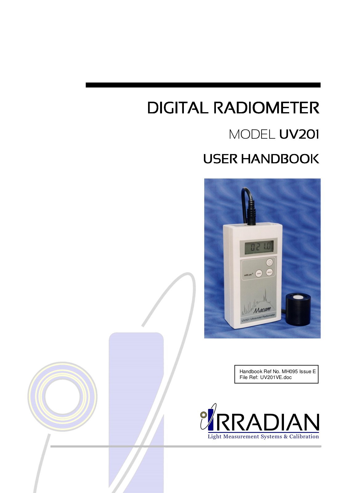 Irradian UV201, UV201-390, UV201 B2, UV201-420, UV201-450 User Handbook Manual