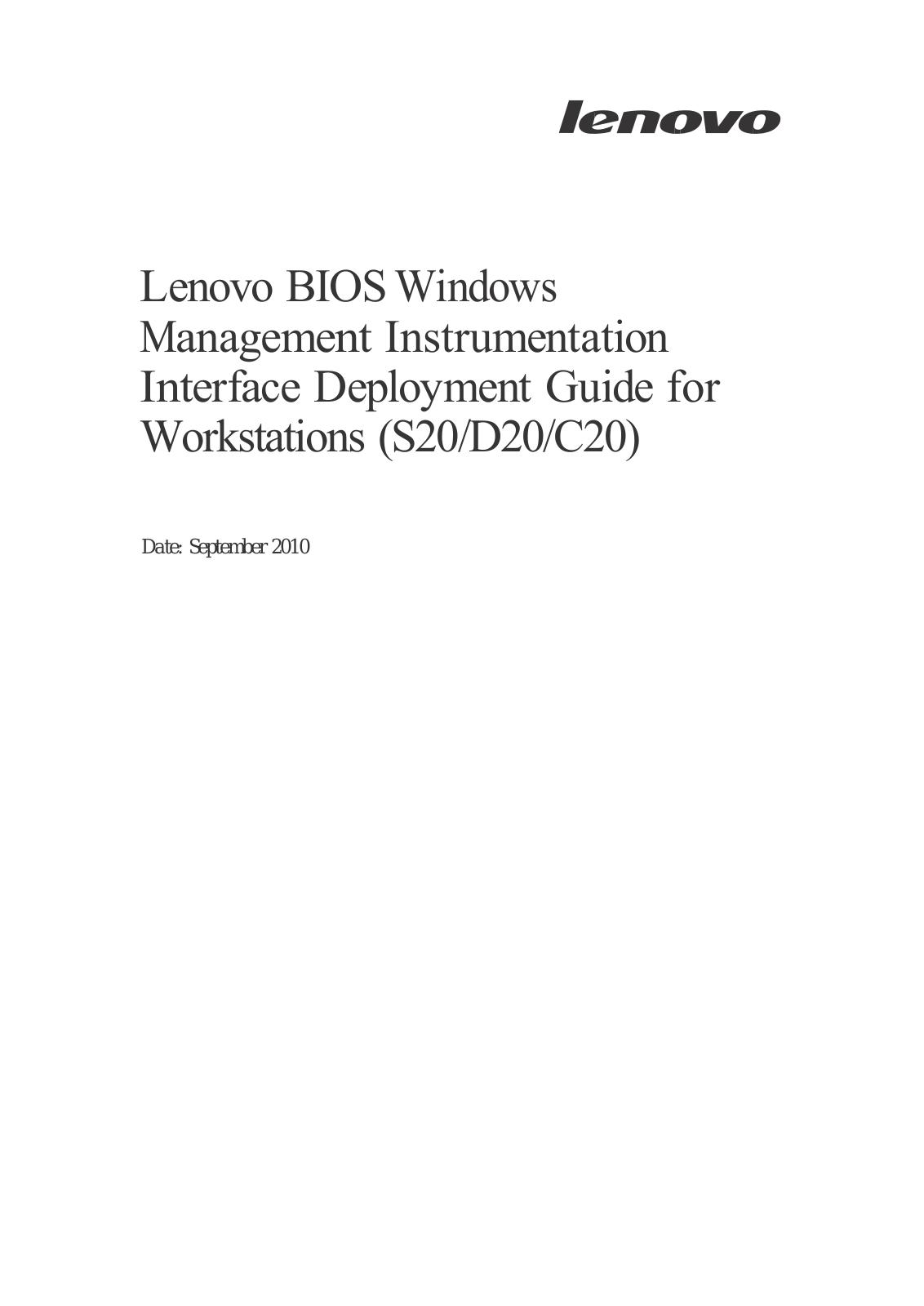 Lenovo ThinkStation S20, ThinkStation Cxx, ThinkStation D20, ThinkStation C20, ThinkStation Dxx BIOS Windows Management Instrumentation Interface Deployment Guide