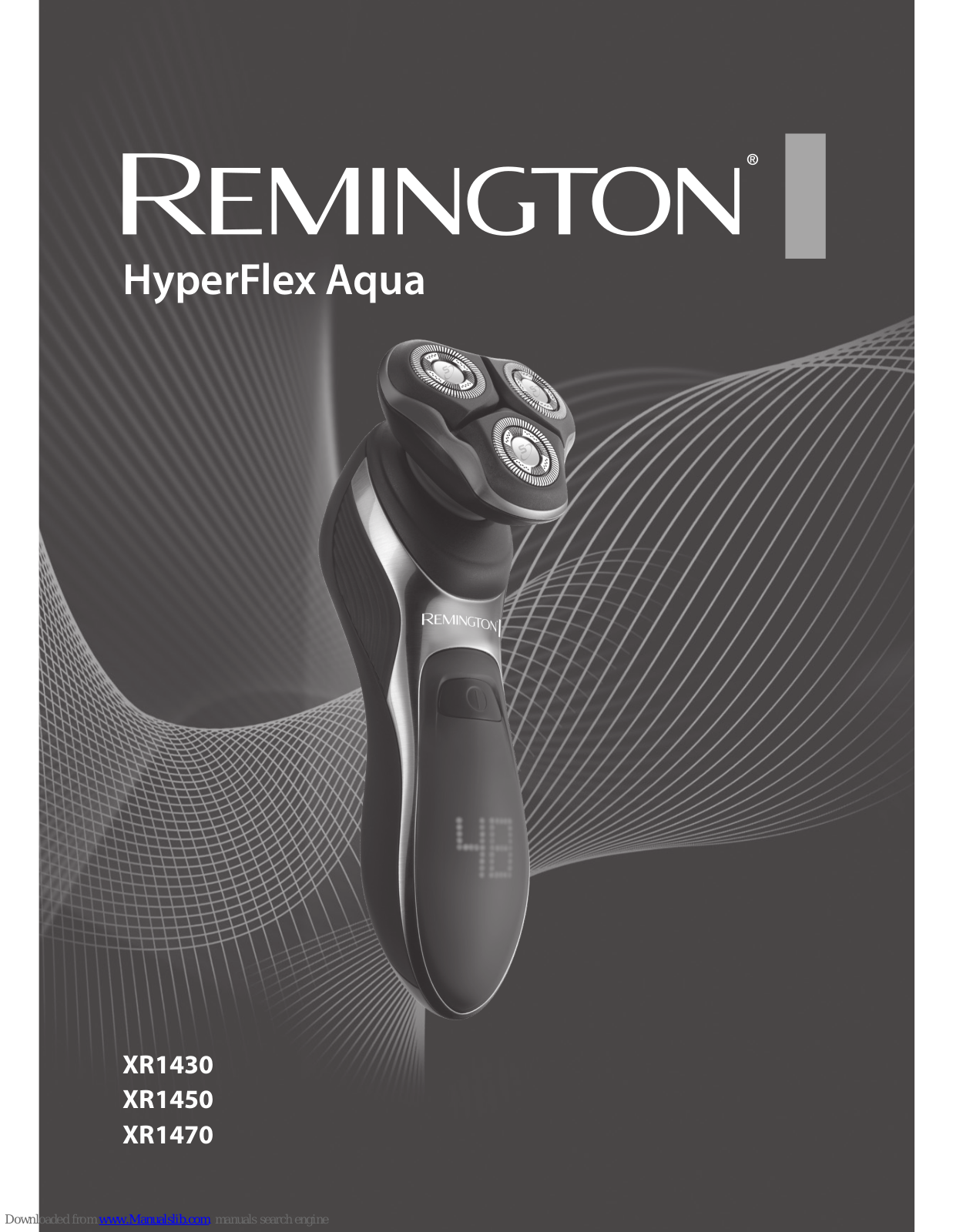 Remington HyperFlex Aqua XR1430, HyperFlex Aqua XR1450, HyperFlex Aqua XR1470 User Manual