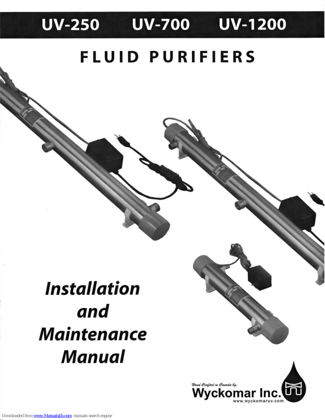 Wyckomar UV-250, UV-700, UV-1200 Installation And Maintenance Manual