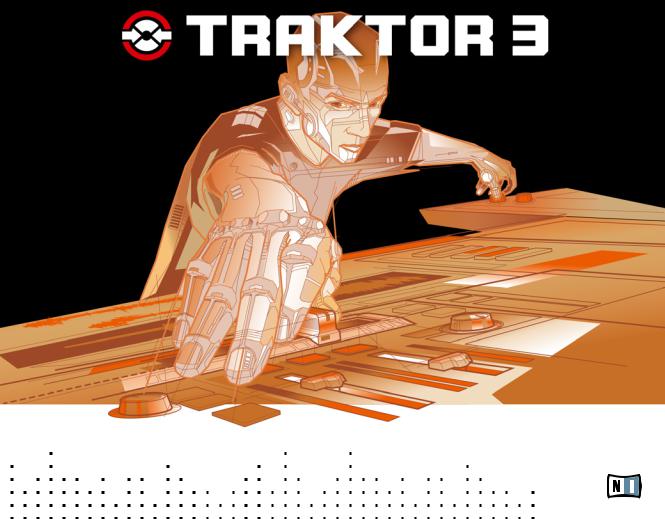 Native Instruments Traktor DJ Studio 3.0 Operation Manual
