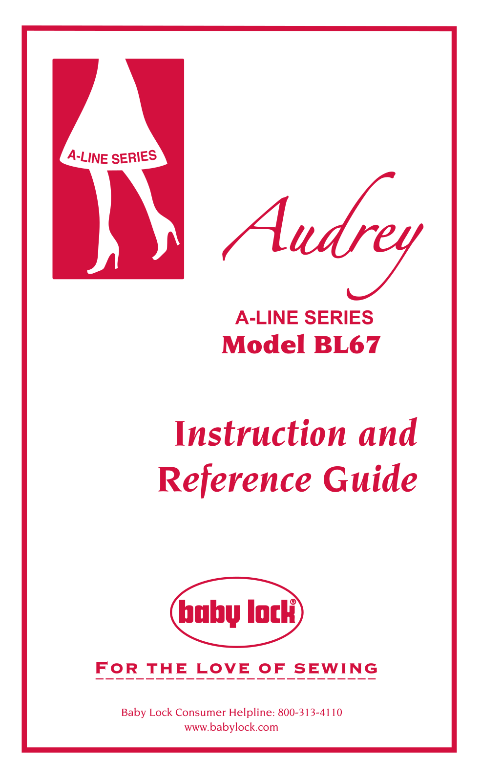 Baby Lock BL67 Reference Guide