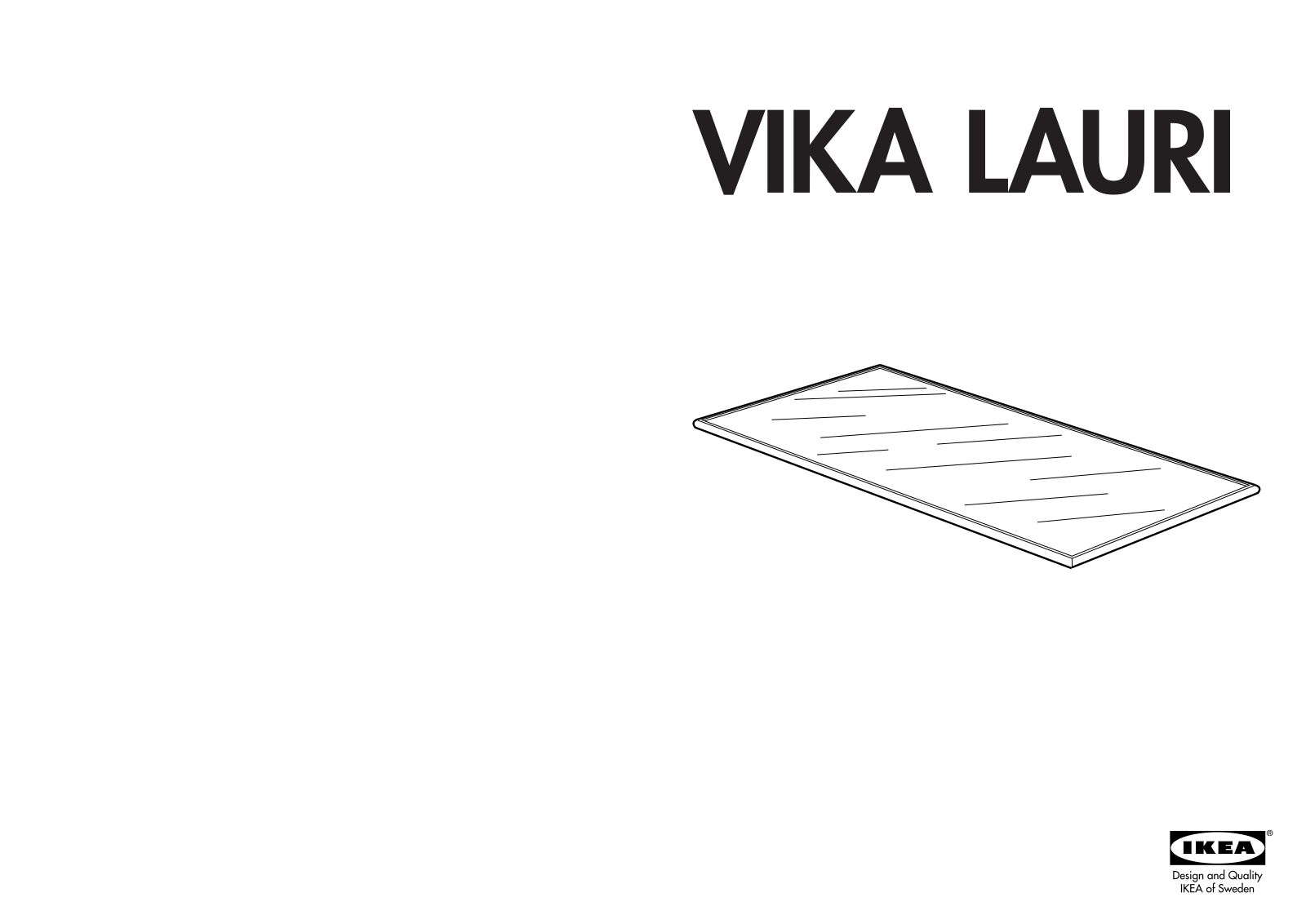 IKEA VIKA LAURI TABLE TOP 62X31, VIKA LAURI TABLE TOP 46X31 Assembly Instruction