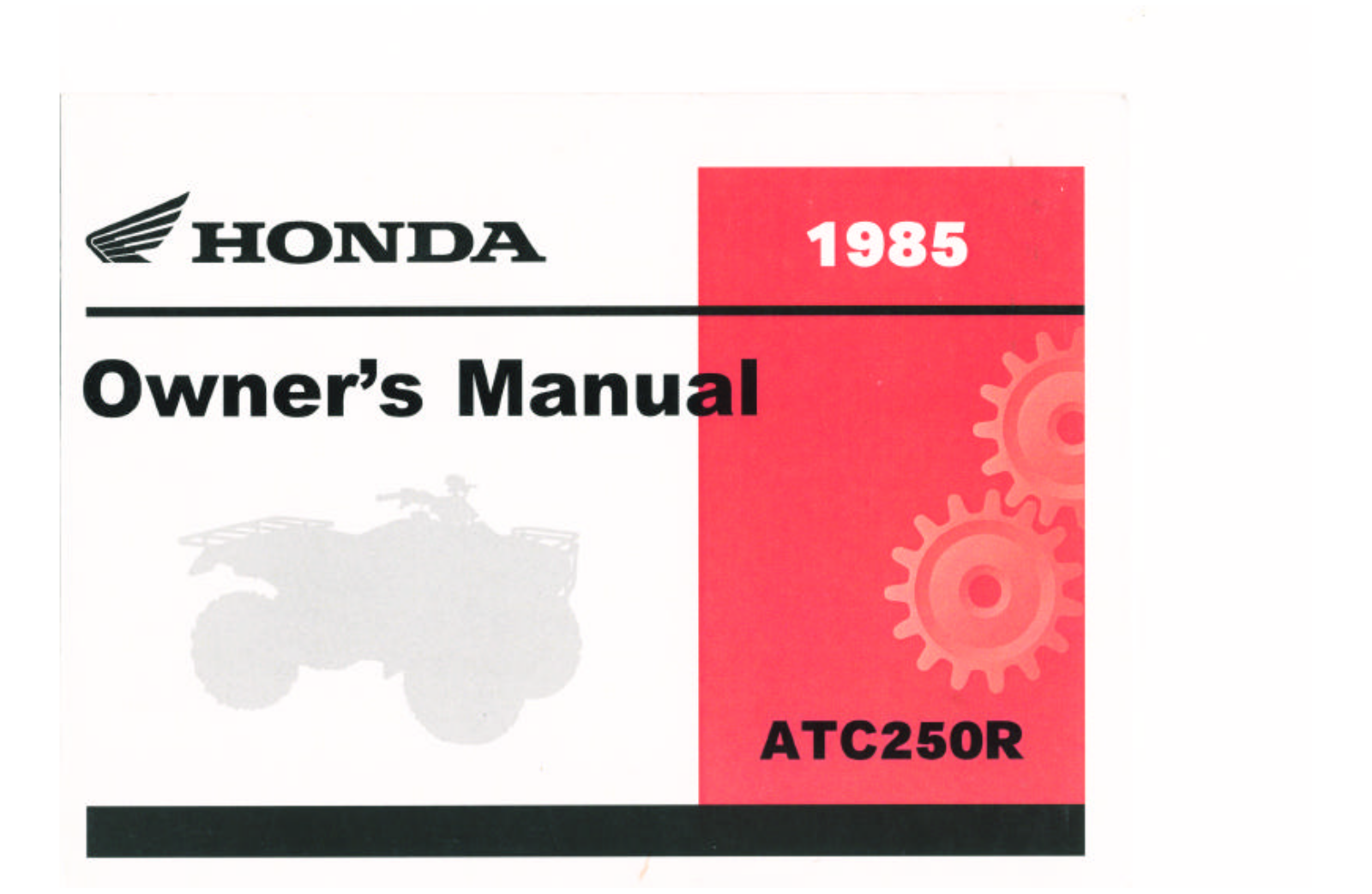 Honda ATC250R 1985 Owner's Manual