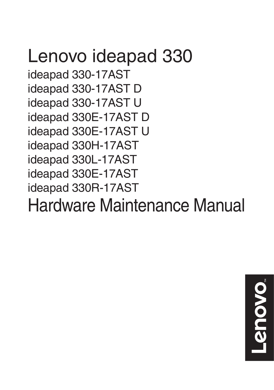 Lenovo ideapad 330-17IKBR, ideapad 330-17AST, ideapad 330-17AST D, ideapad 330-17AST U, ideapad 330E-17AST D Hardware Maintenance Manual